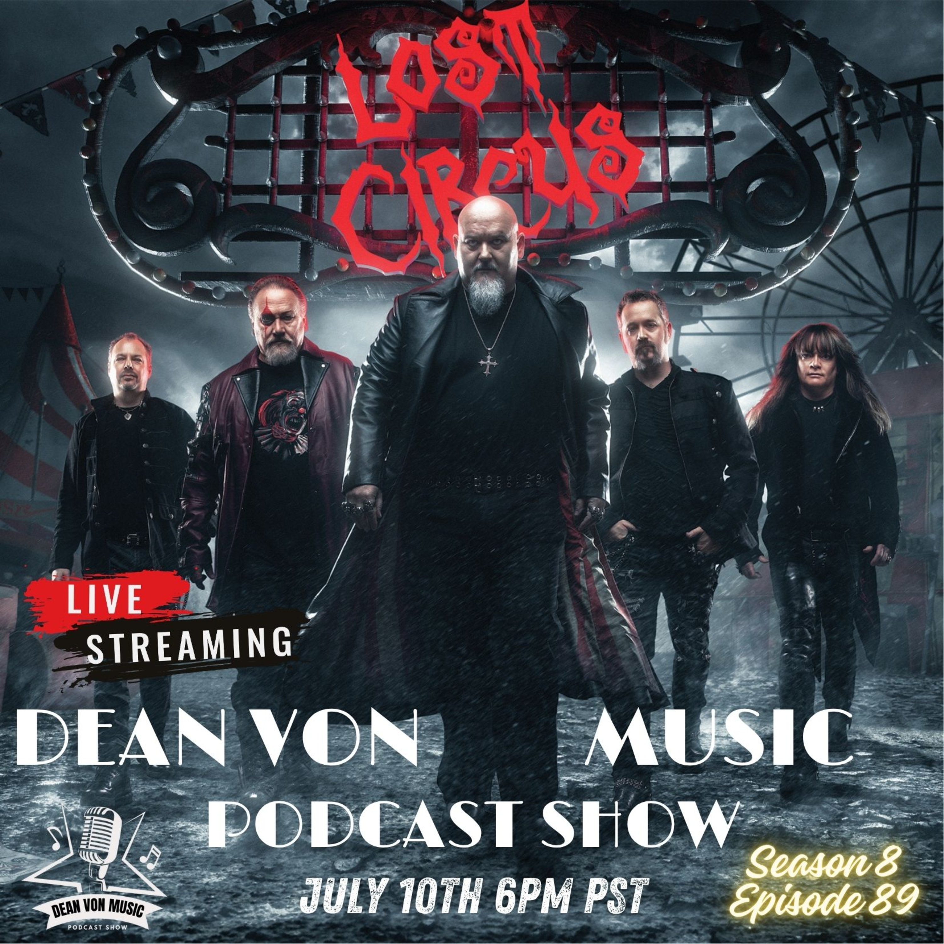 S8 | E89 'LOST CIRCUS' LIVE MUSIC PODCAST INTERVIEW