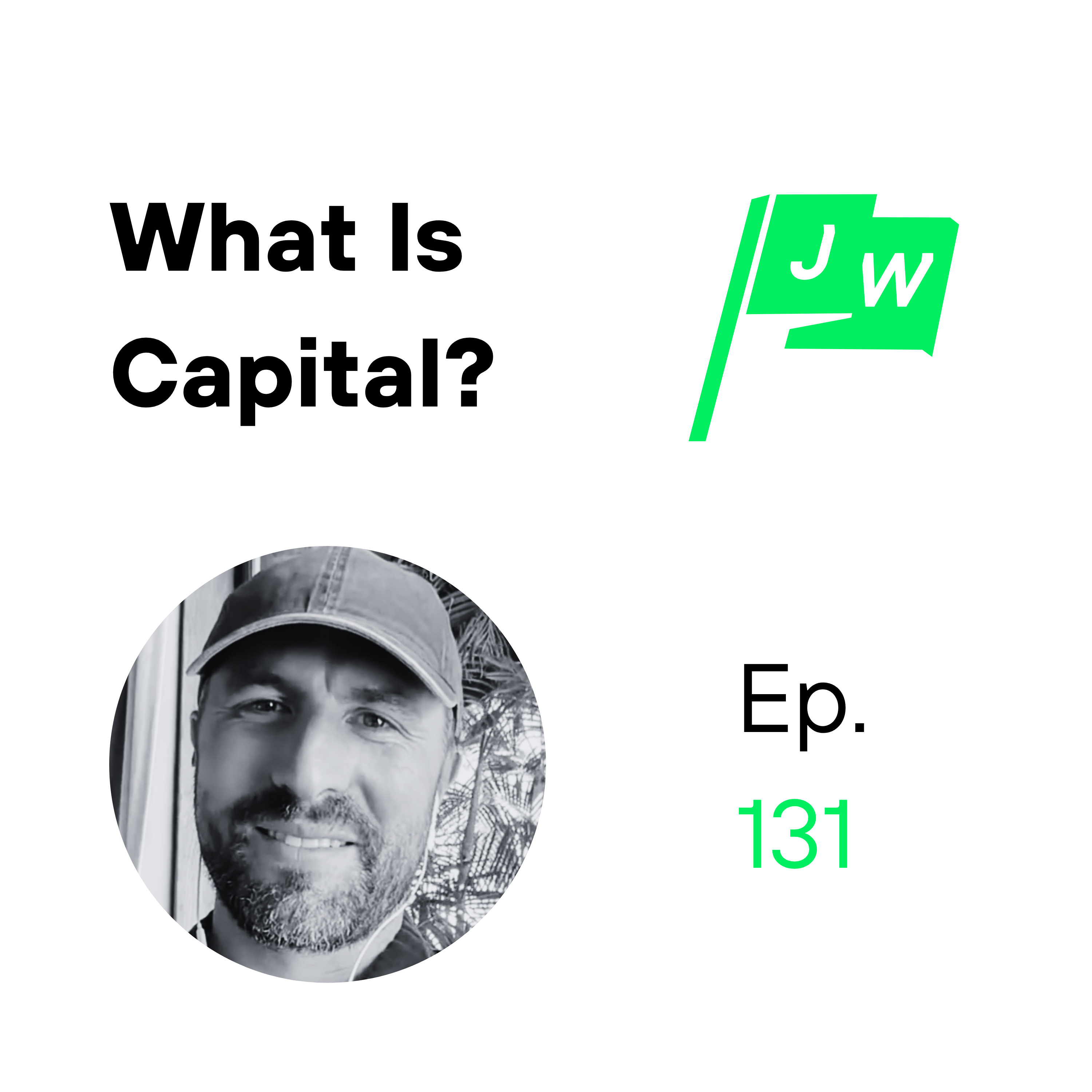 What Is Capital? (JWP131)