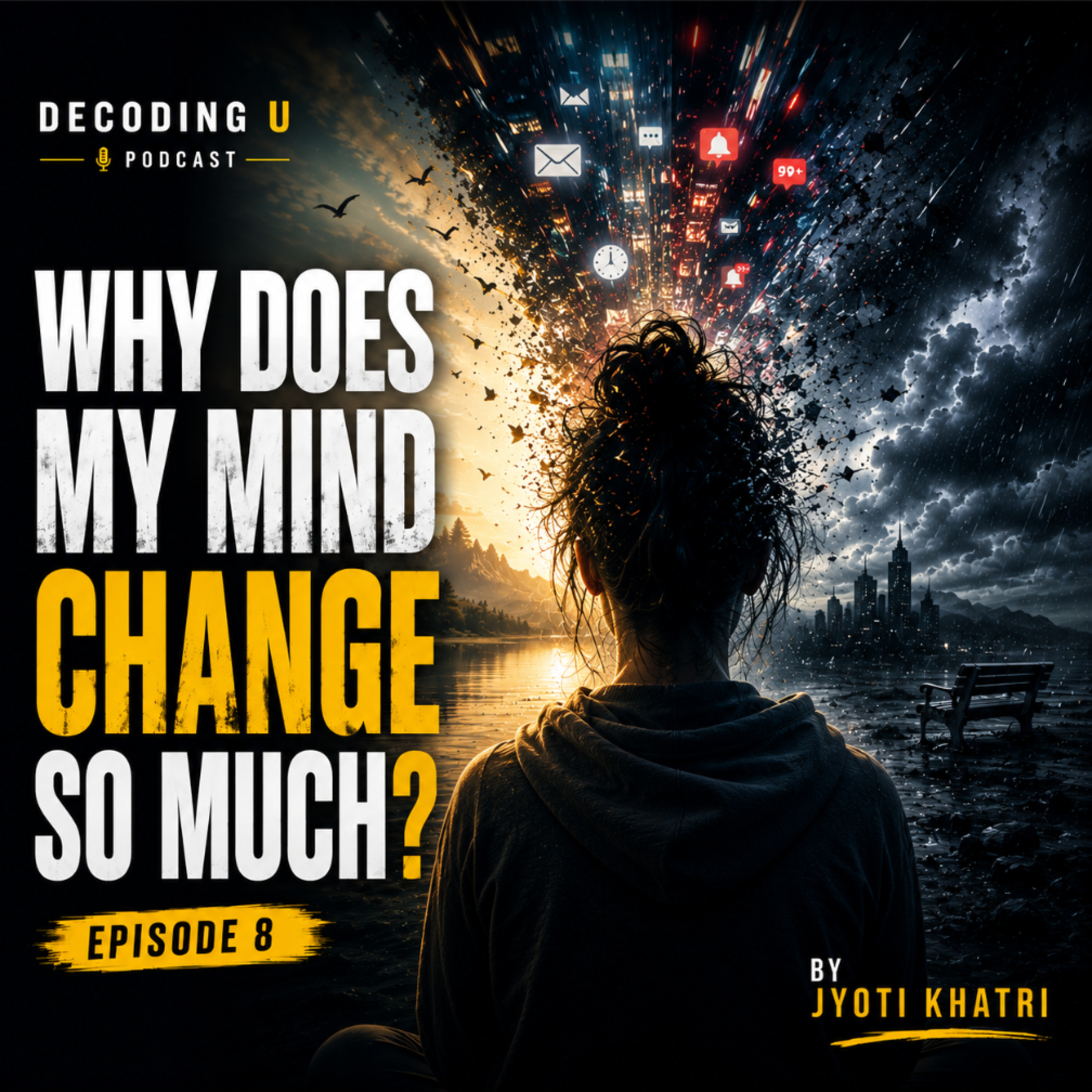 Why Does Your Mind Change So Much? The Three Gunas episode artwork