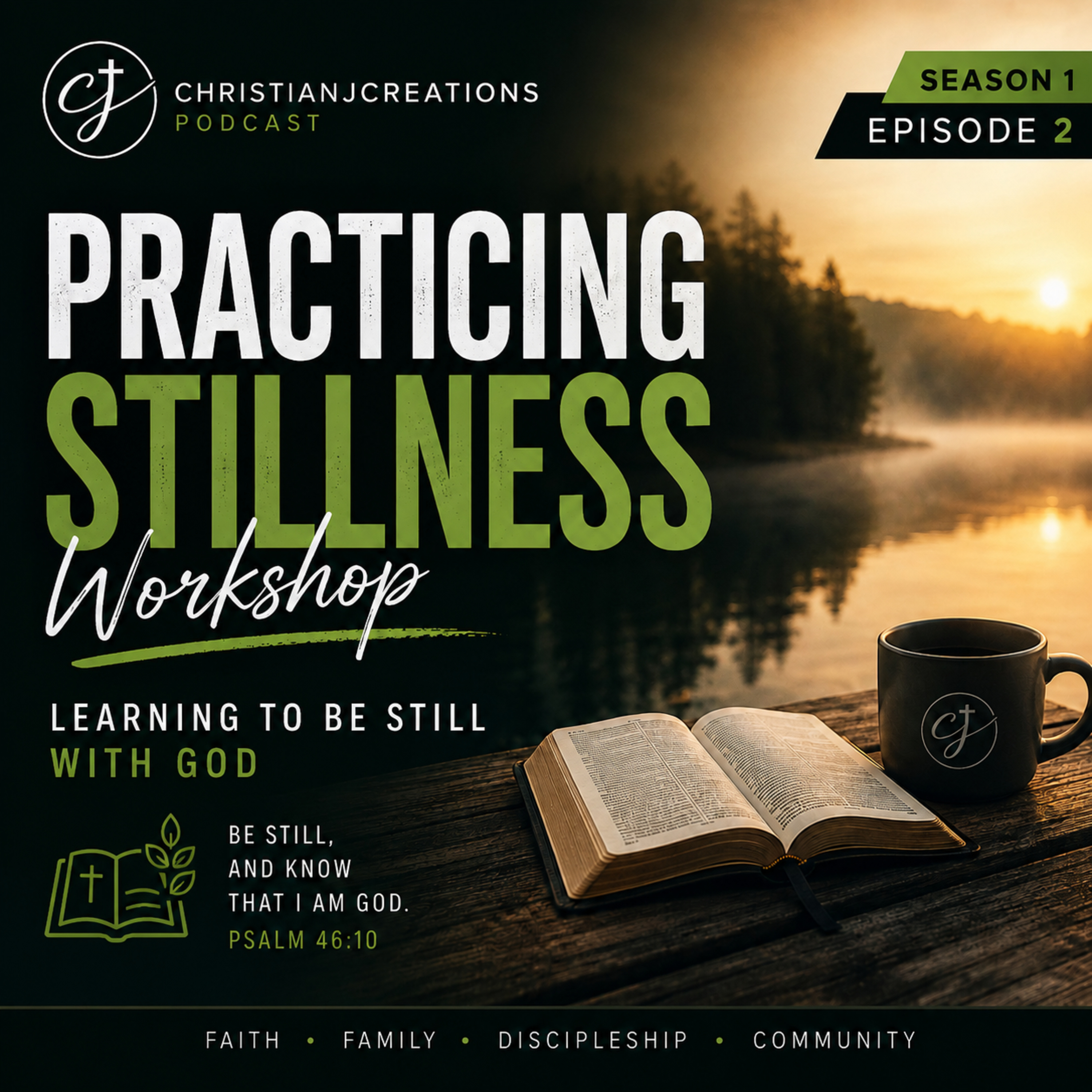 Practicing Stillness Workshop Ep. 2 | Learning to Be Still With God episode artwork