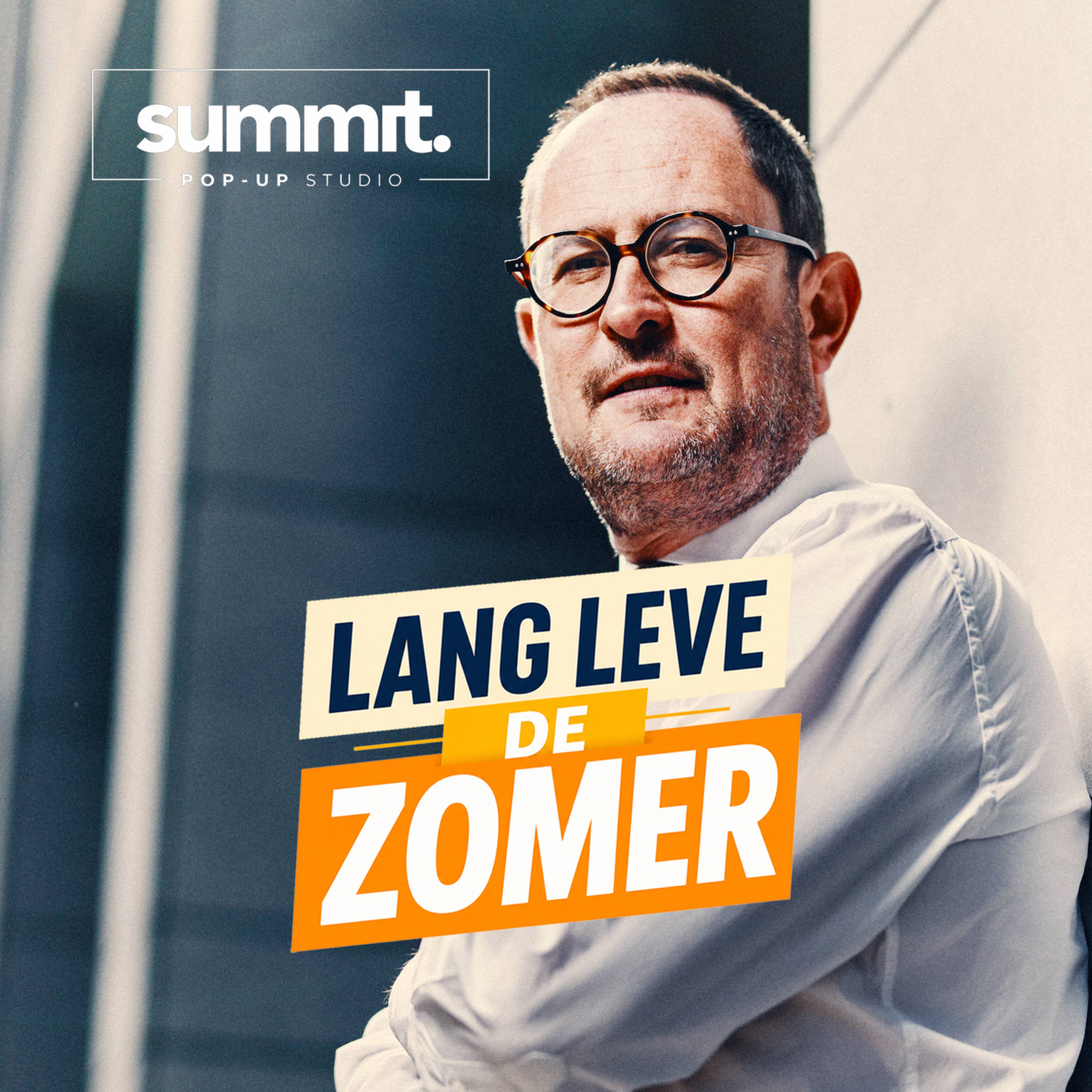 Lang Leve De Zomer #03 - Vincent Van Quickenborne