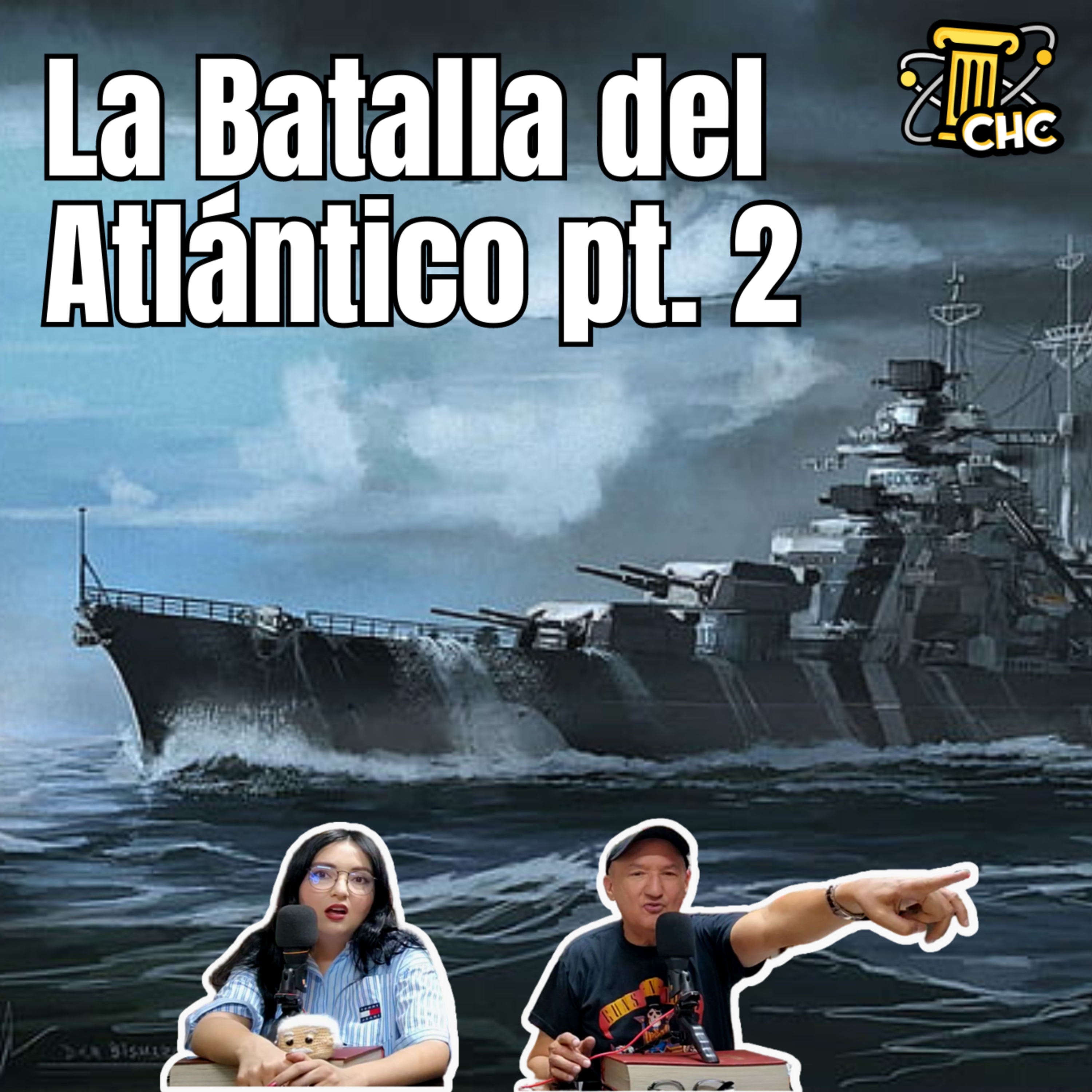 Ep. 151: La Batalla del Atlántico pt. 2 episode artwork