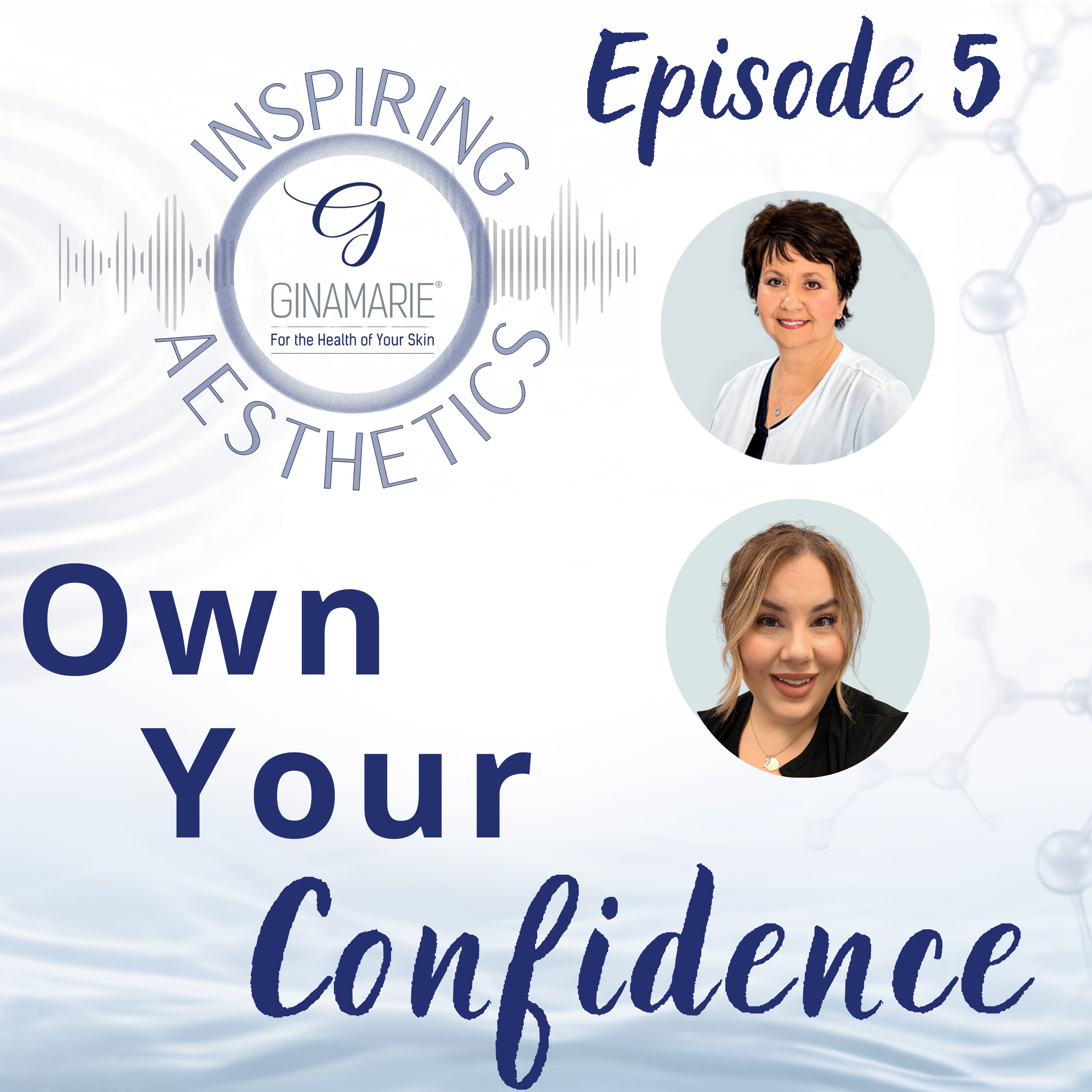 Ep 5 Own Your Confidence episode artwork