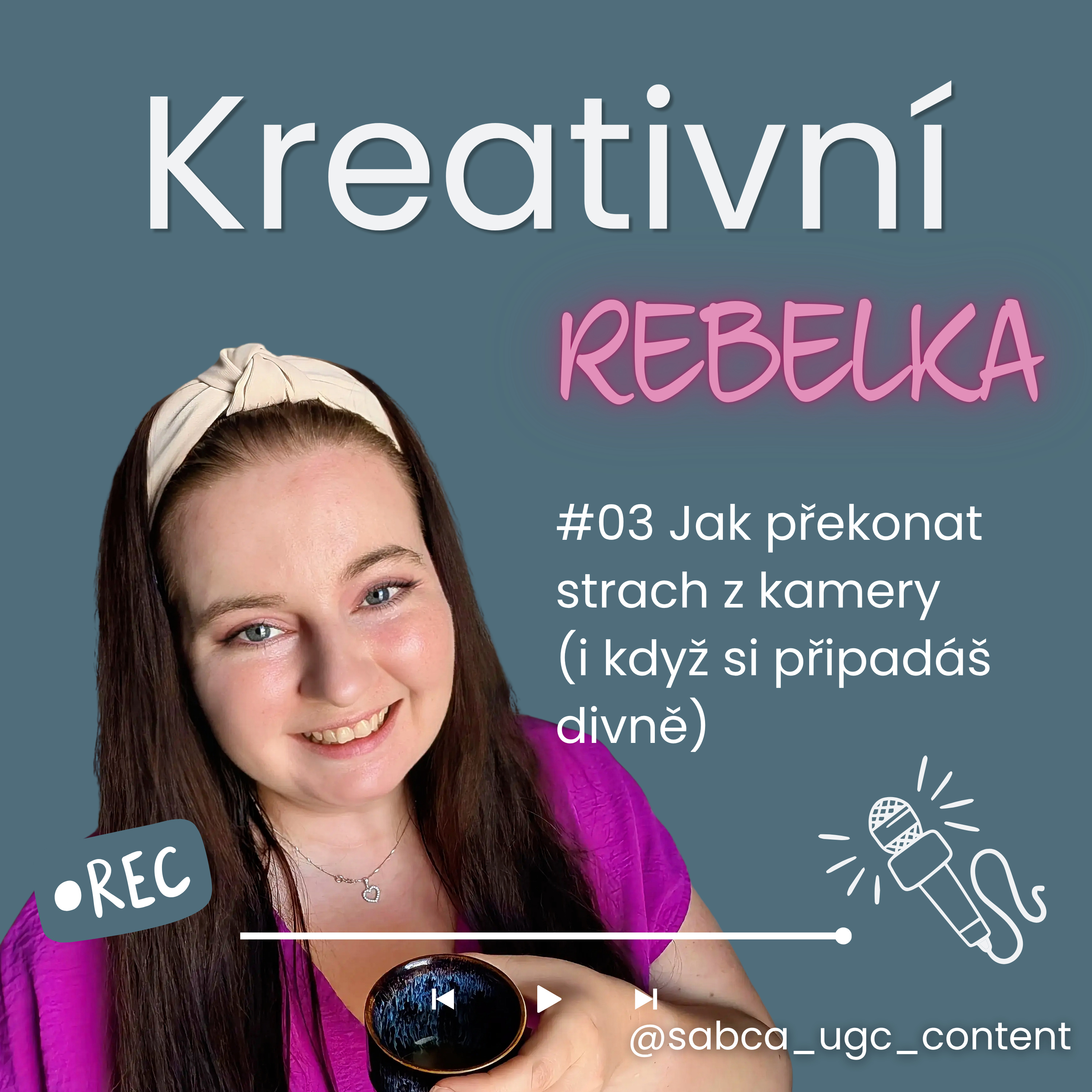 #03 Jak překonat strach z kamery (i když si připadáš divně) episode artwork