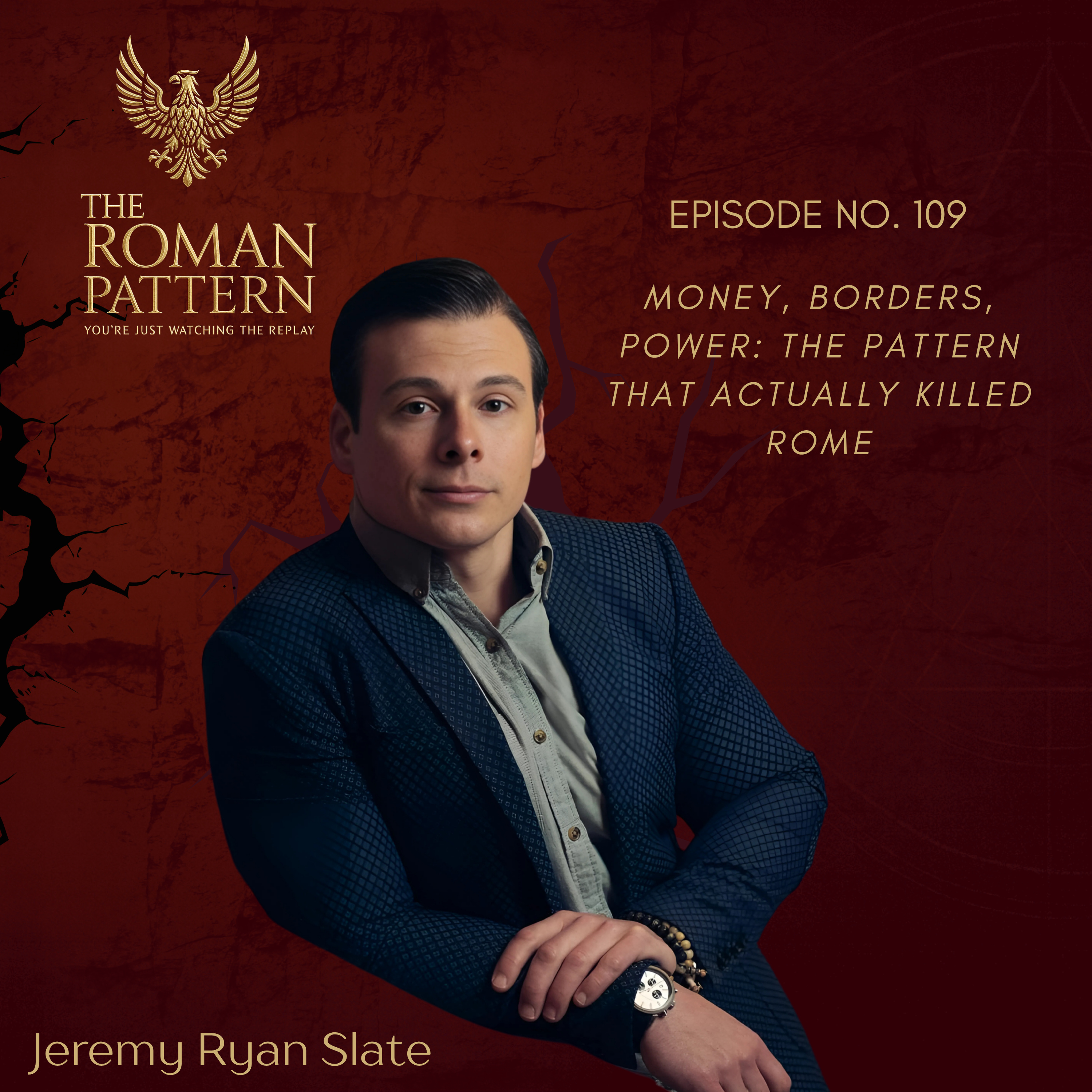 Money, Borders, Power: The Pattern That Actually Killed Rome episode artwork
