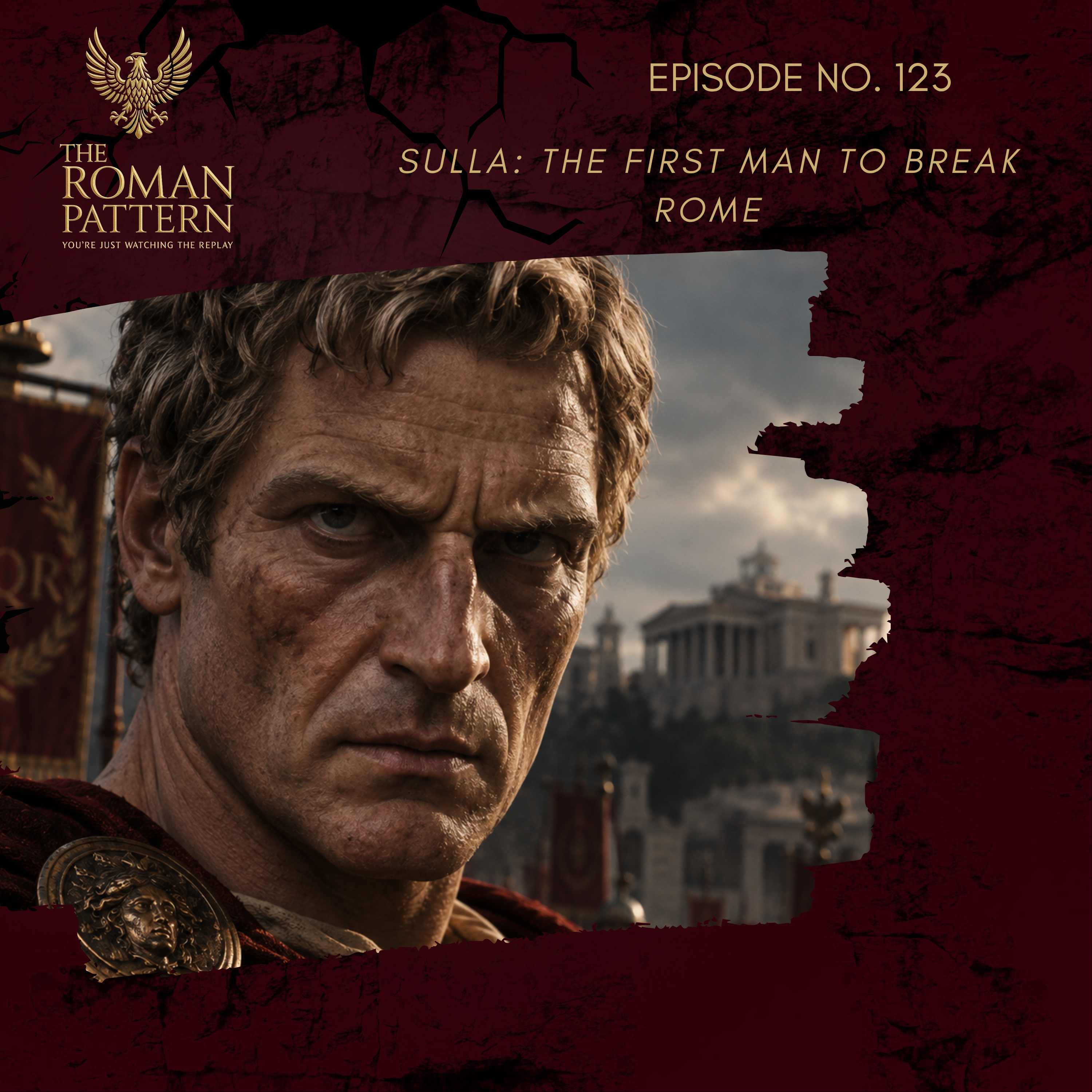 Sulla: The First Man to Break Rome episode artwork