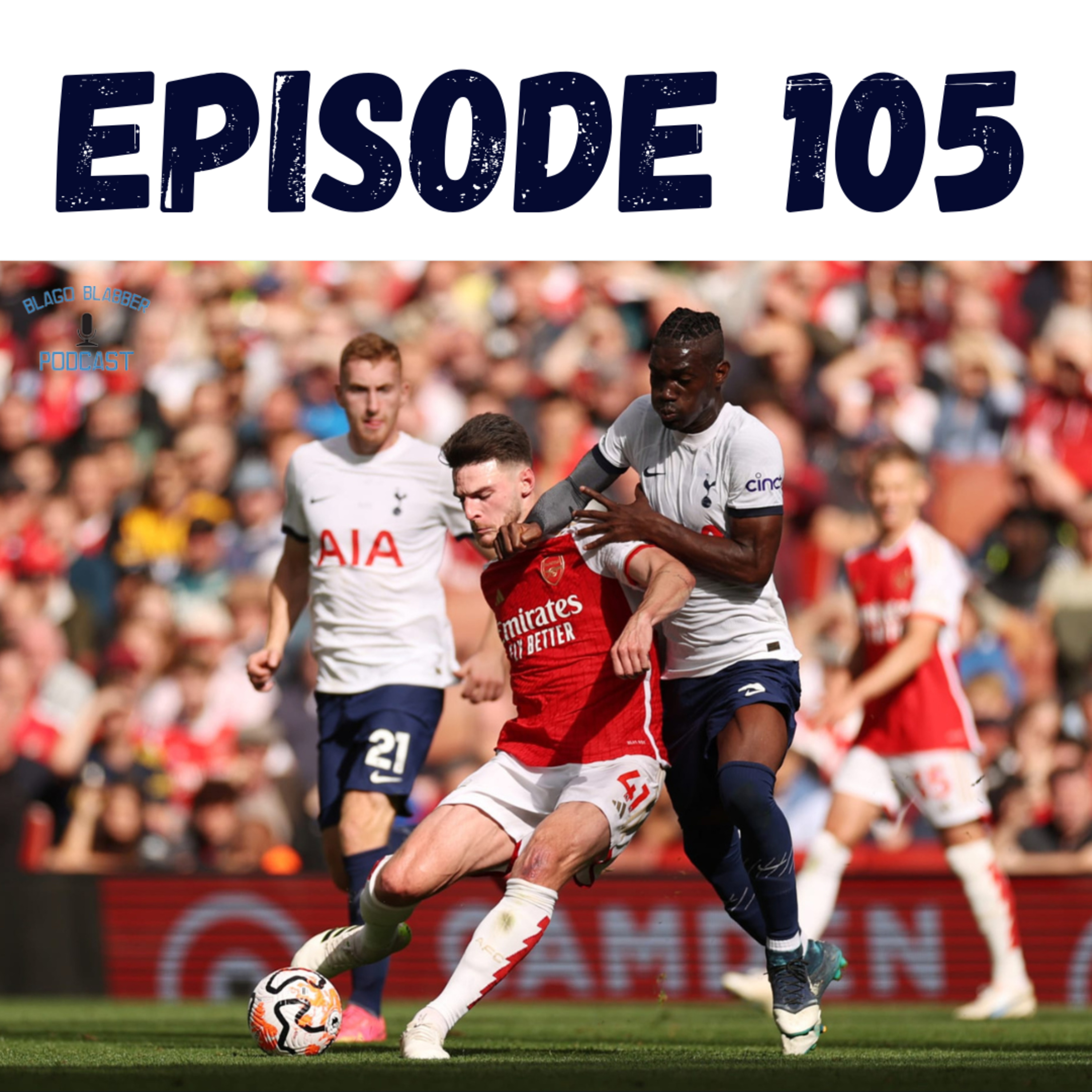 North London Derby, Chelsea, Colorado And More (Ep. 105) episode artwork