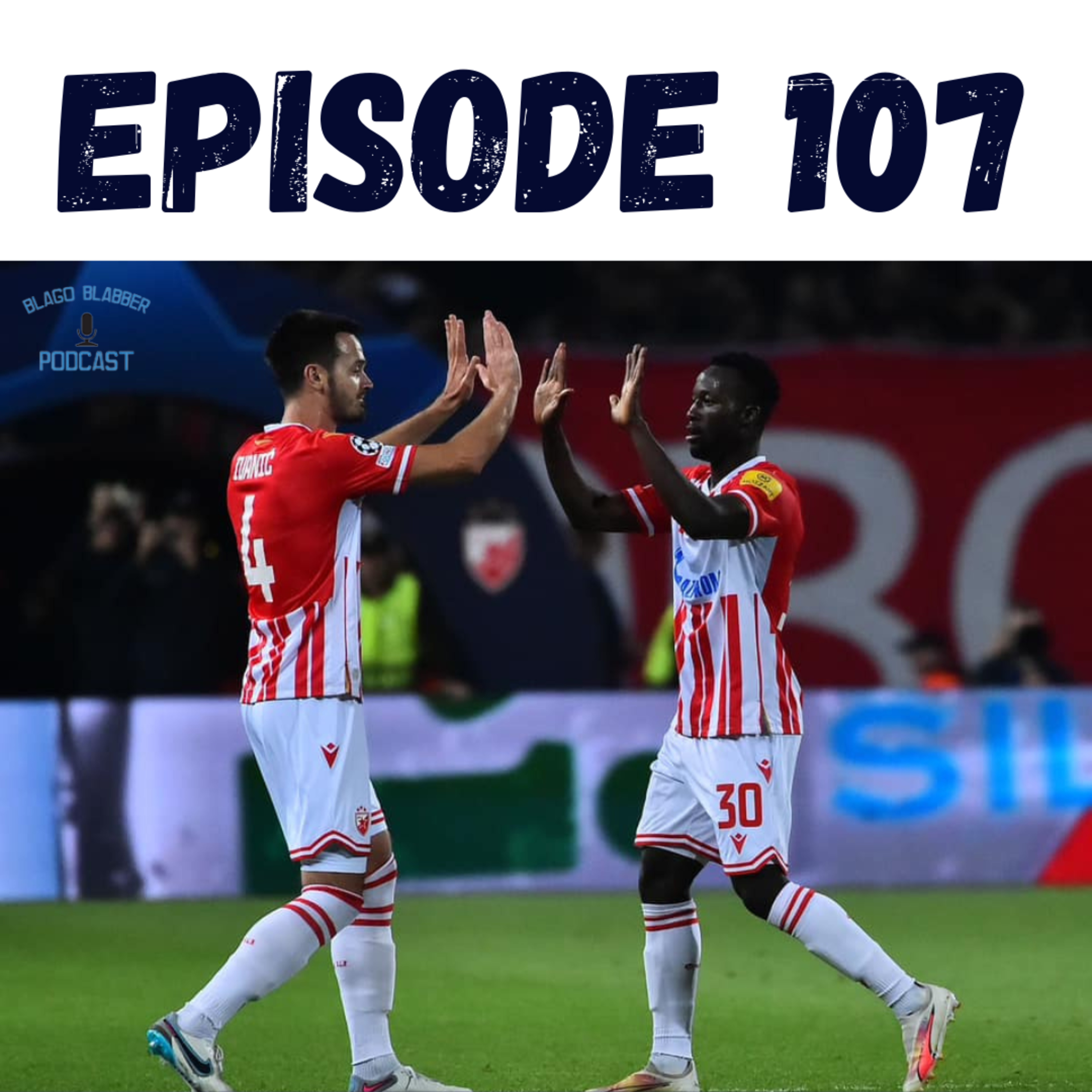 Red Star Belgrade vs. Young Boys – Match Recap (Ep. 107) episode artwork