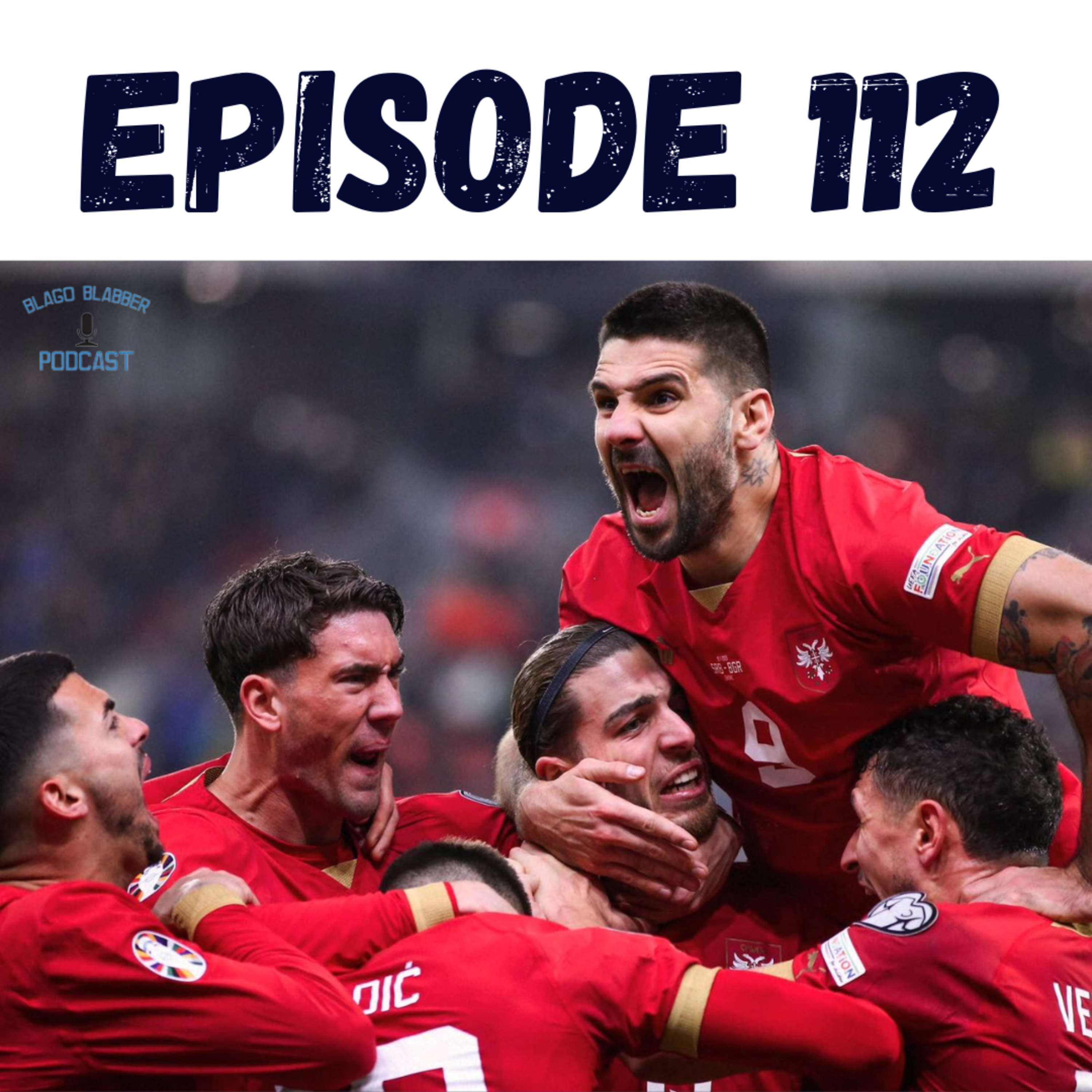 Serbia Qualifies For Euro 2024 (Ep. 112)  episode artwork