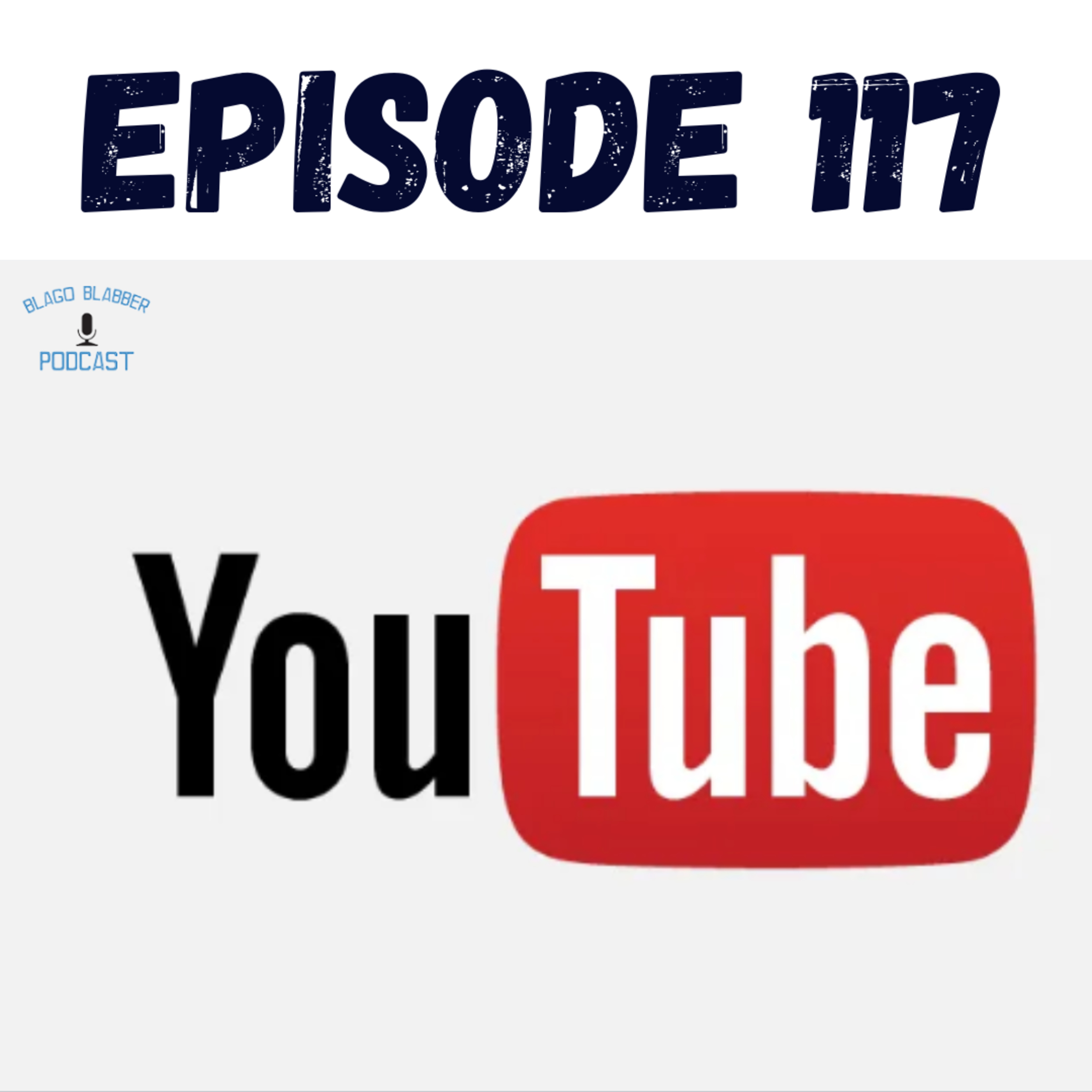 YouTube & Content Creation (Ep. 117) episode artwork