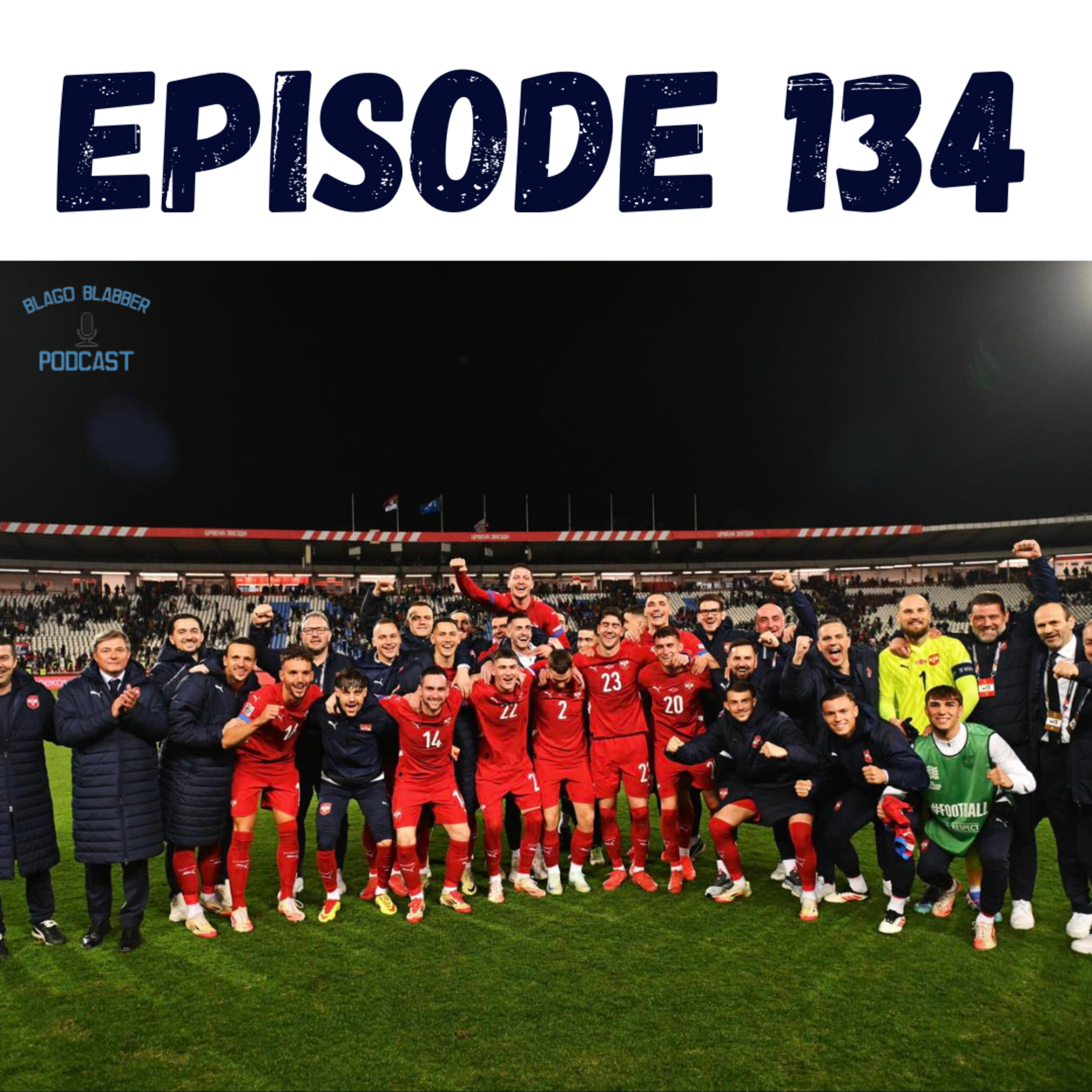 Serbia Stays Put In League A of Nations League (Ep. 134) episode artwork