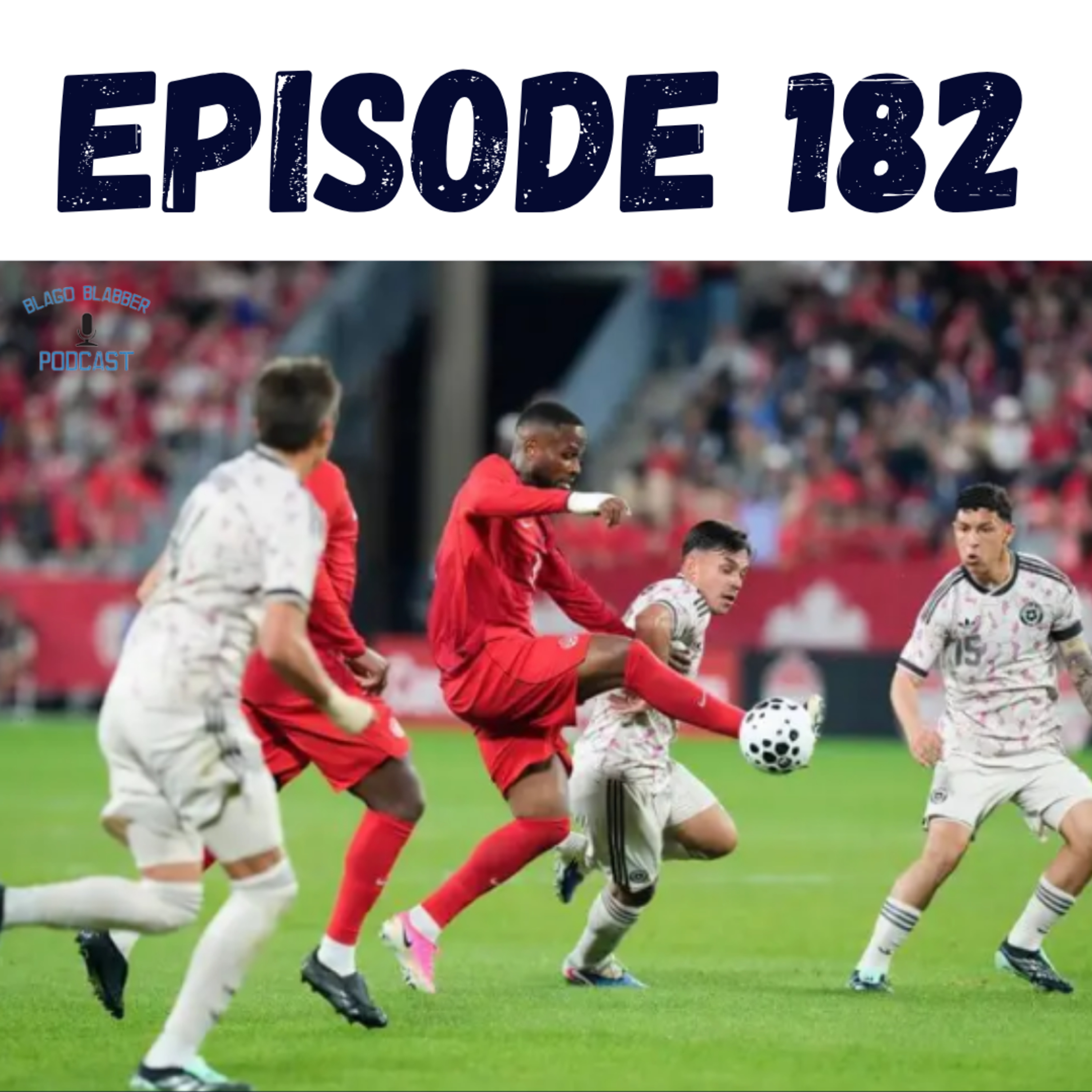 Canada vs. Chile Recap (Ep. 182) episode artwork
