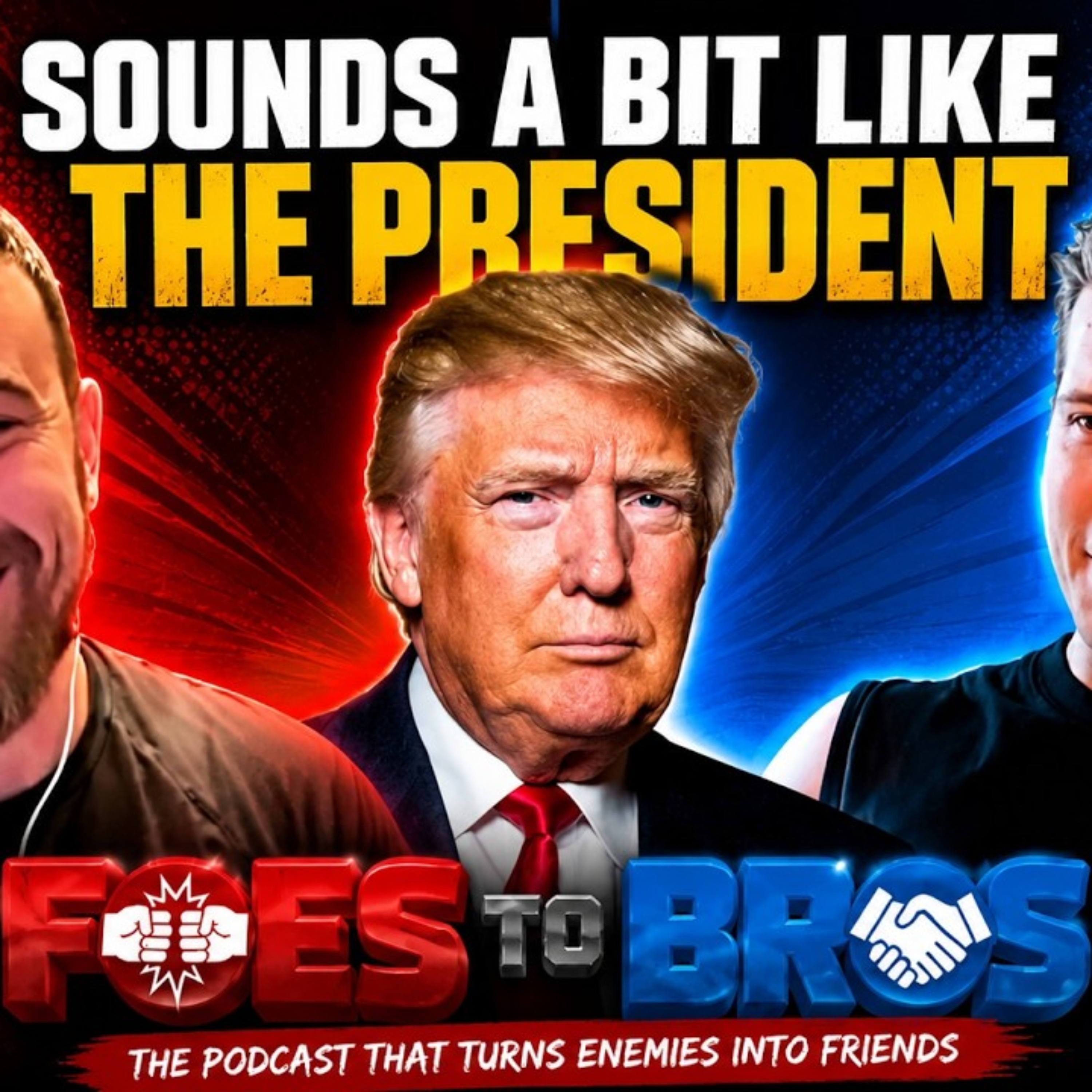 UFC White House Break Down | Ft. Kyle Daukaus, Jon Anik & Donald Trump!? | Foes To Bros Ep #1 episode artwork