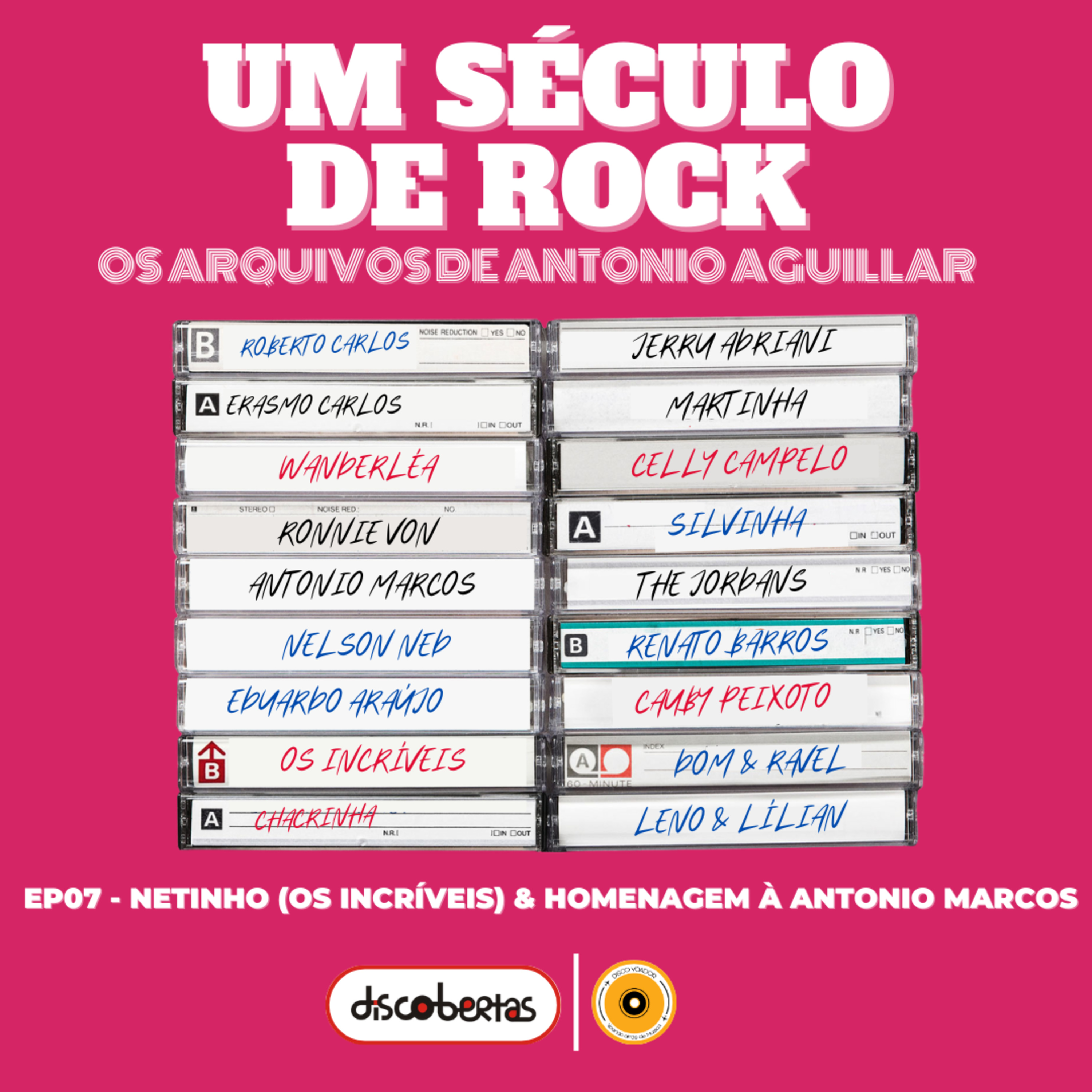 Um Século de Rock | Os Arquivos de Antonio Aguillar | Disco Voador | EP07 episode artwork