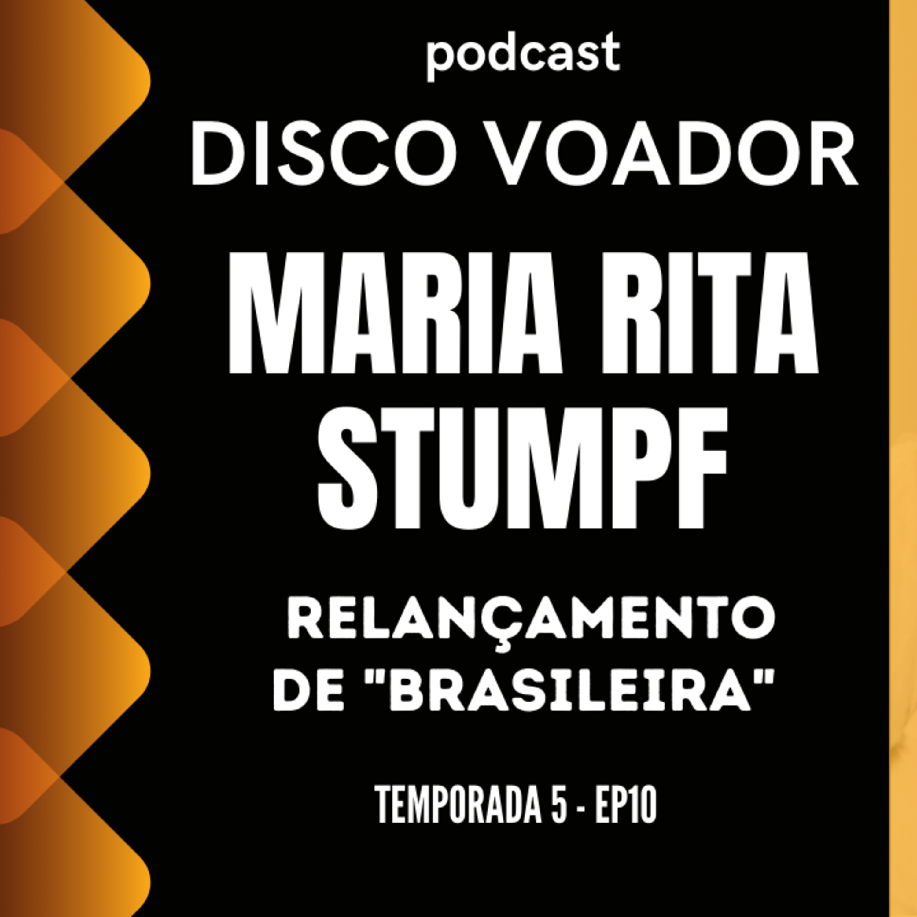 Entrevista com Maria Rita Stumpf | Disco Voador | Temporada 5 | EP10 episode artwork