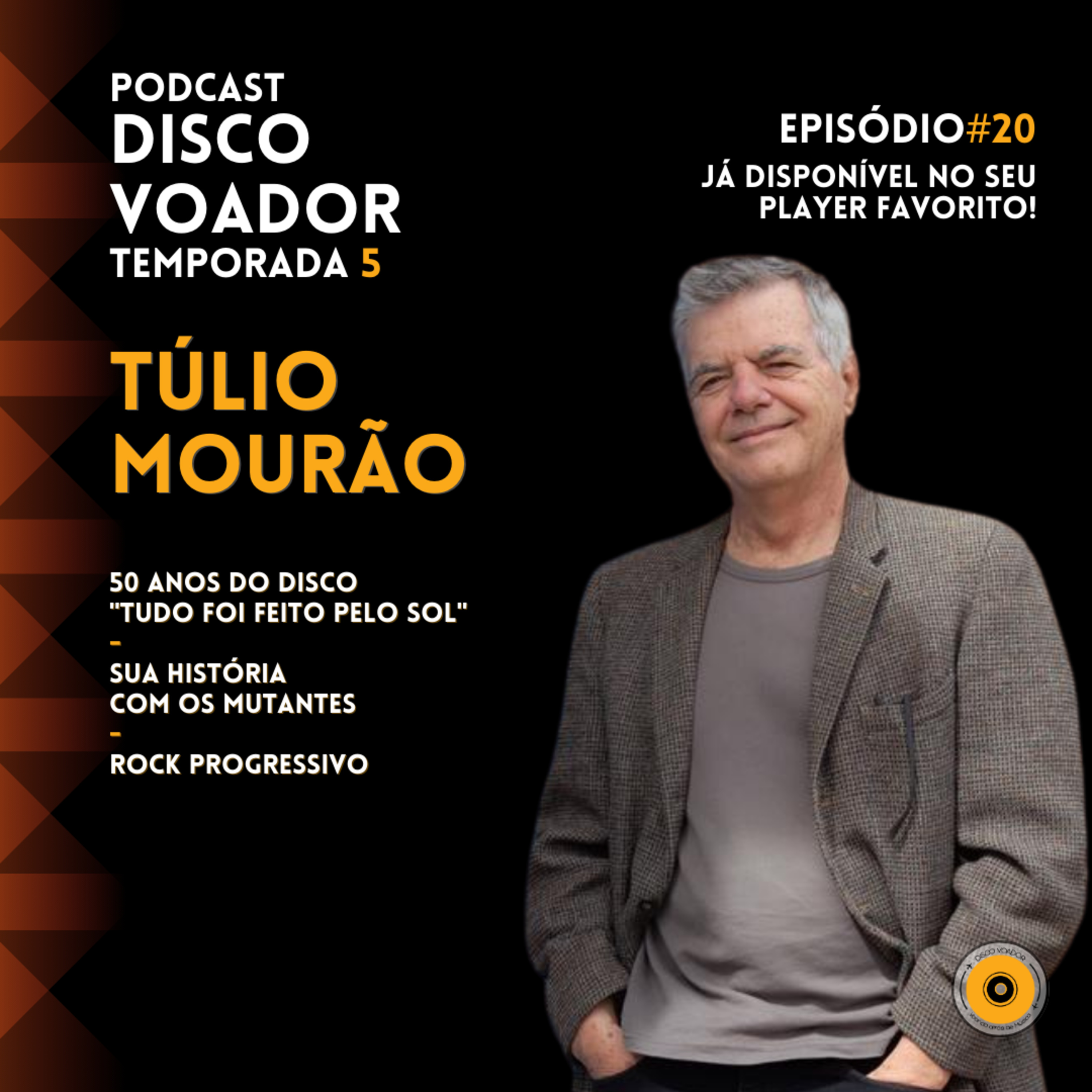 Entrevista com Túlio Mourão | Disco Voador | Temporada 5 | EP20 episode artwork