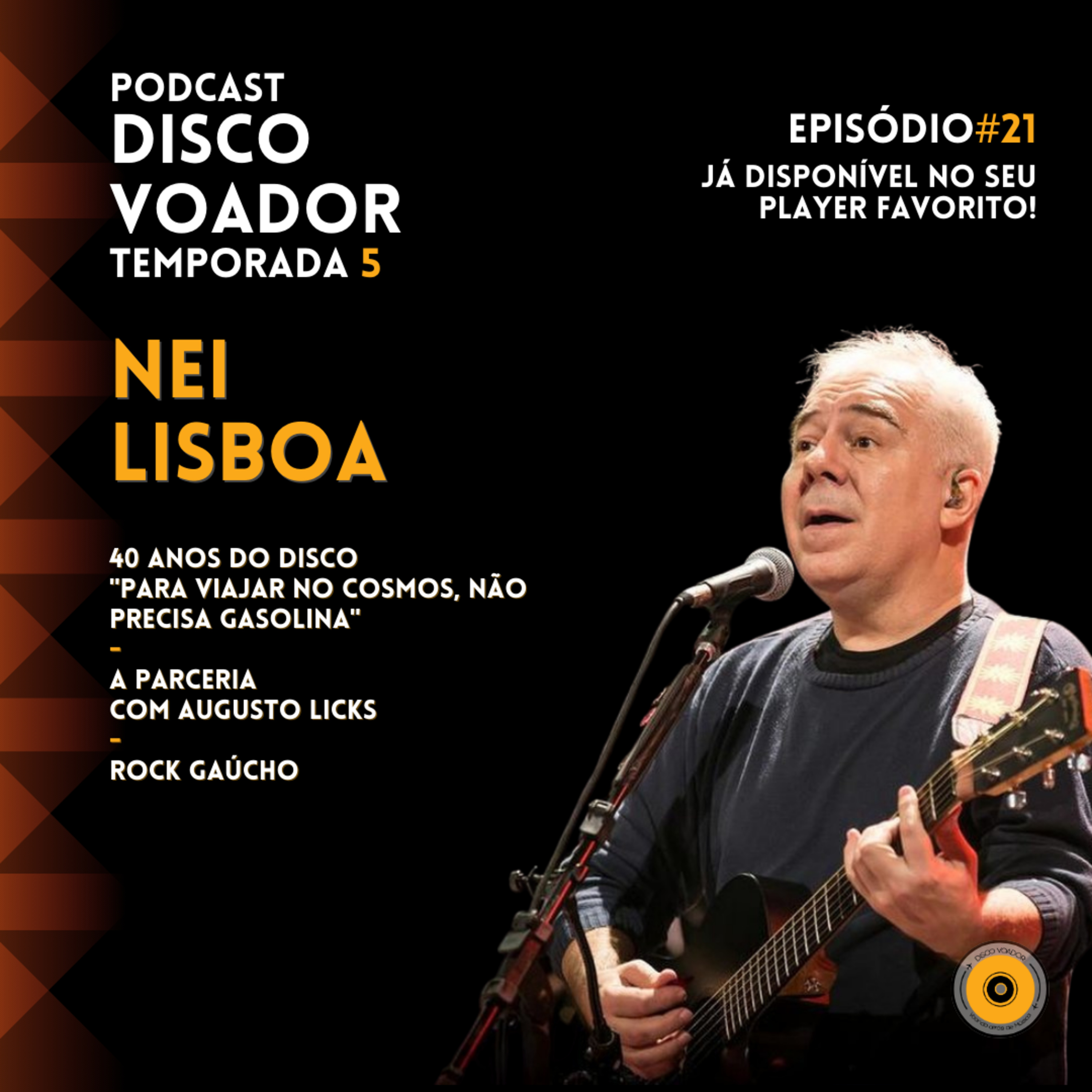Entrevista com Nei Lisboa | Disco Voador | Temporada 5 | EP21 episode artwork
