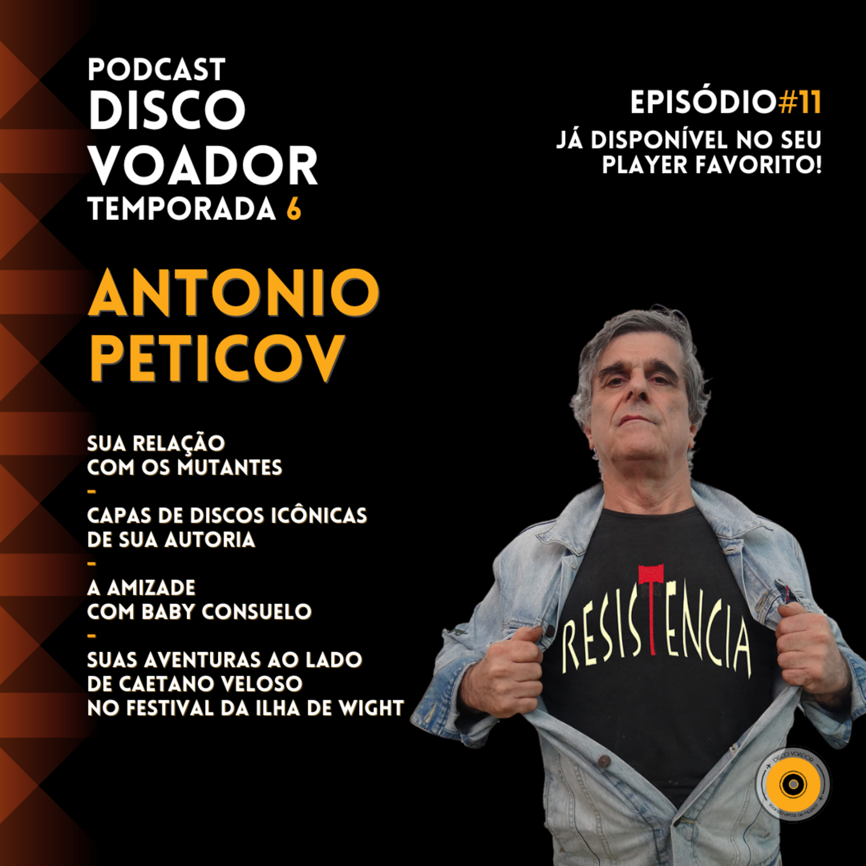 Entrevista com Antonio Peticov | Disco Voador | Temporada 6 | EP11 episode artwork