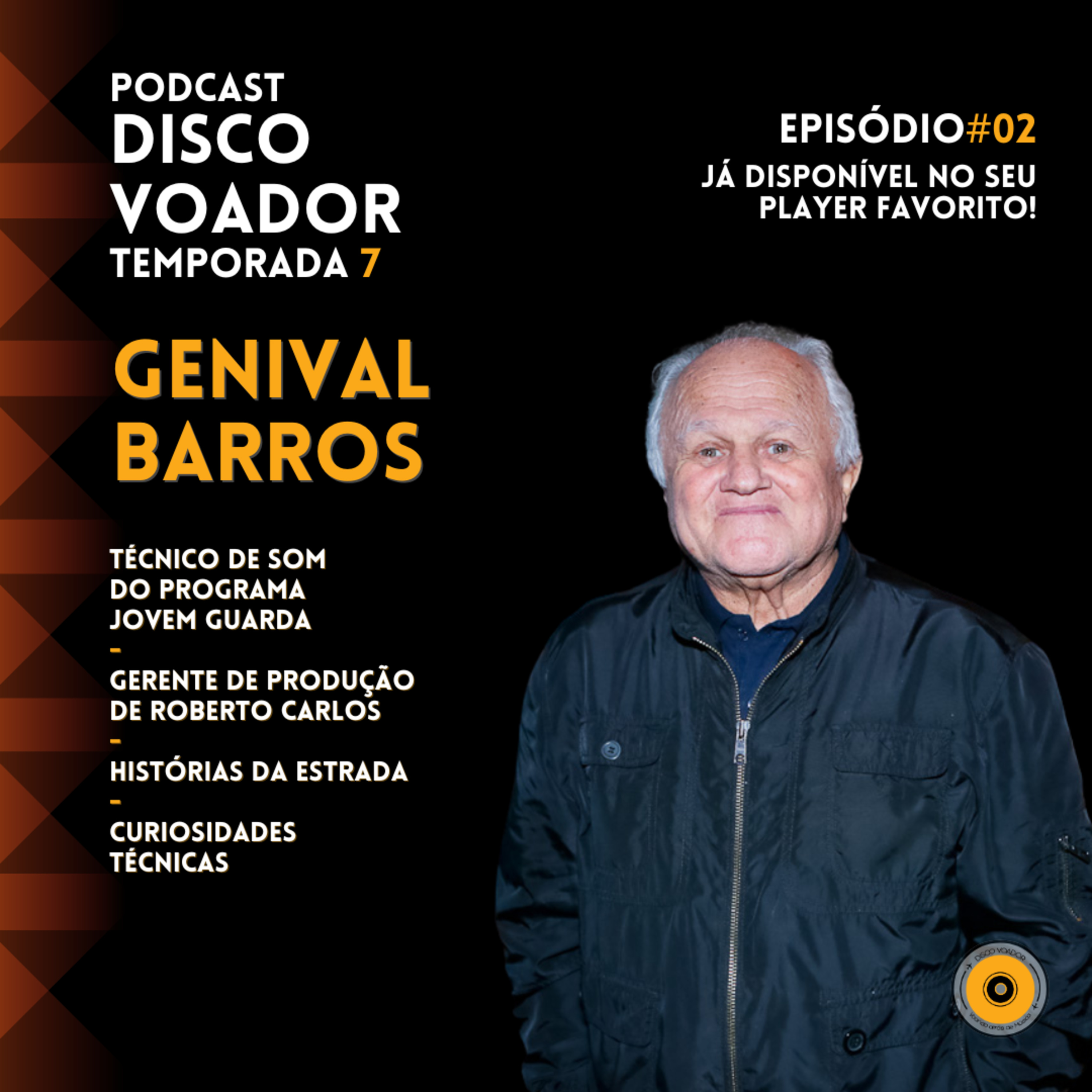 Entrevista com Genival Barros | Disco Voador | Temporada 7 | EP02 episode artwork
