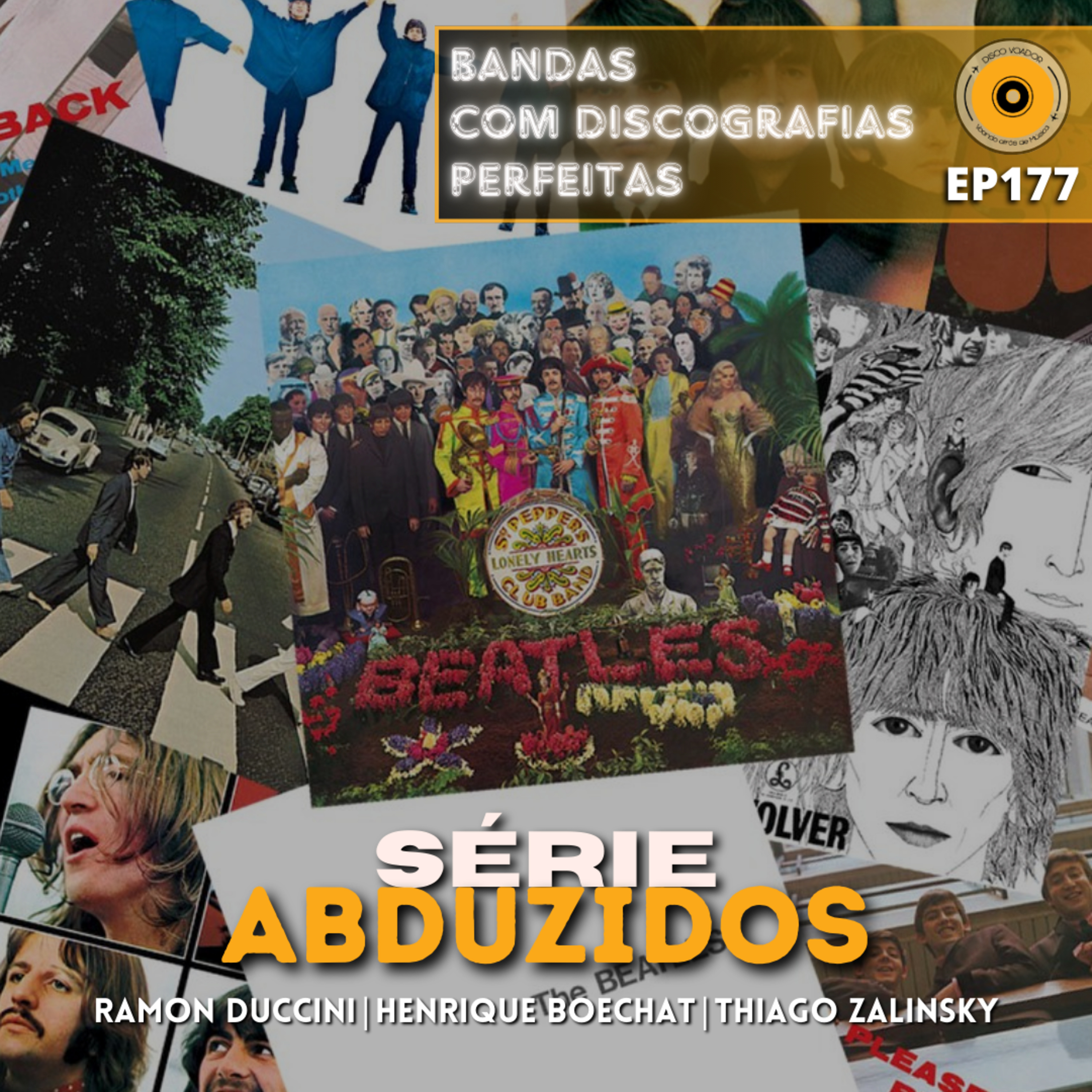 Discografias Perfeitas | Disco Voador | Série Abduzidos | EP177 episode artwork