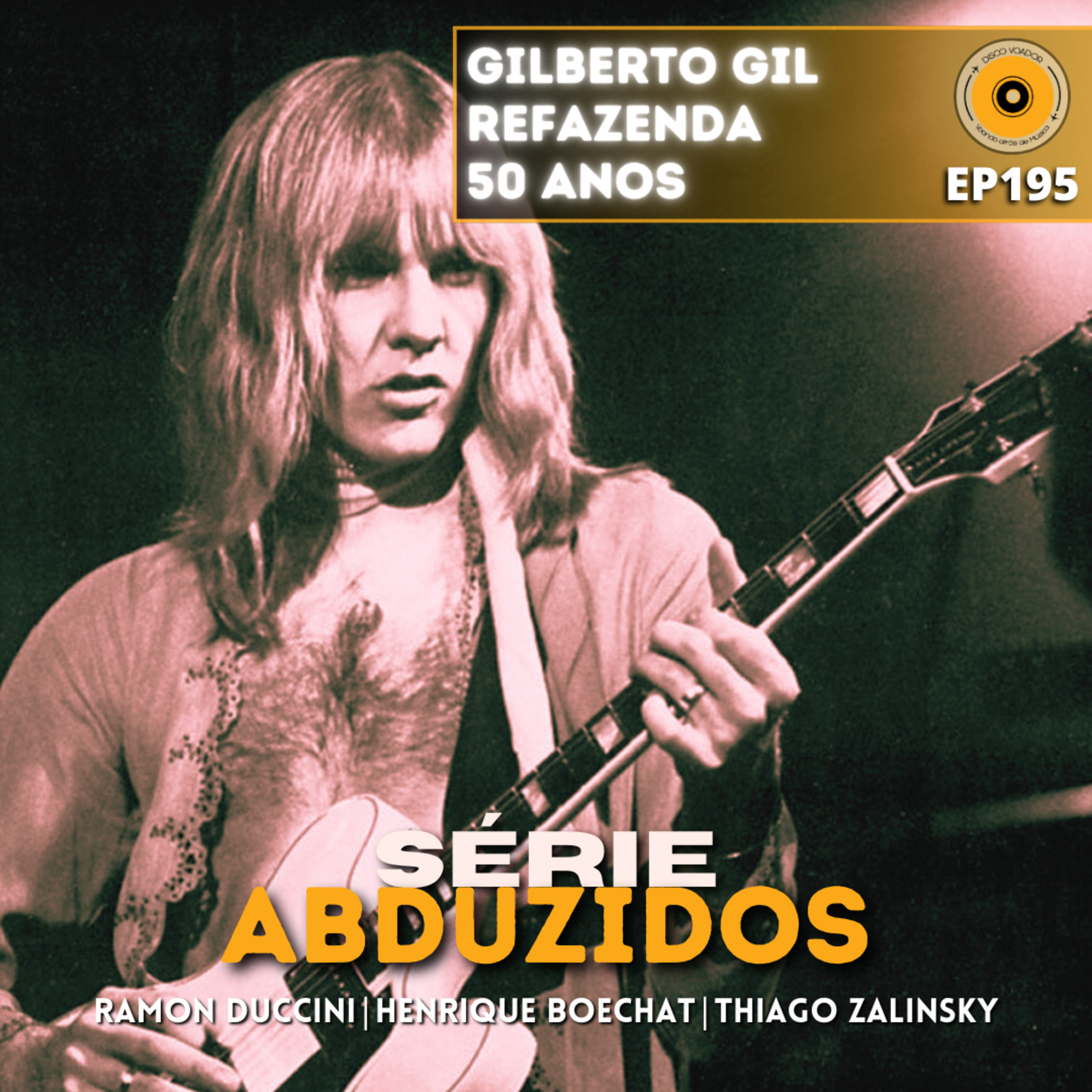 O Lado B da Guitarra - Alex Lifeson | Disco Voador | Série Abduzidos | EP196 episode artwork