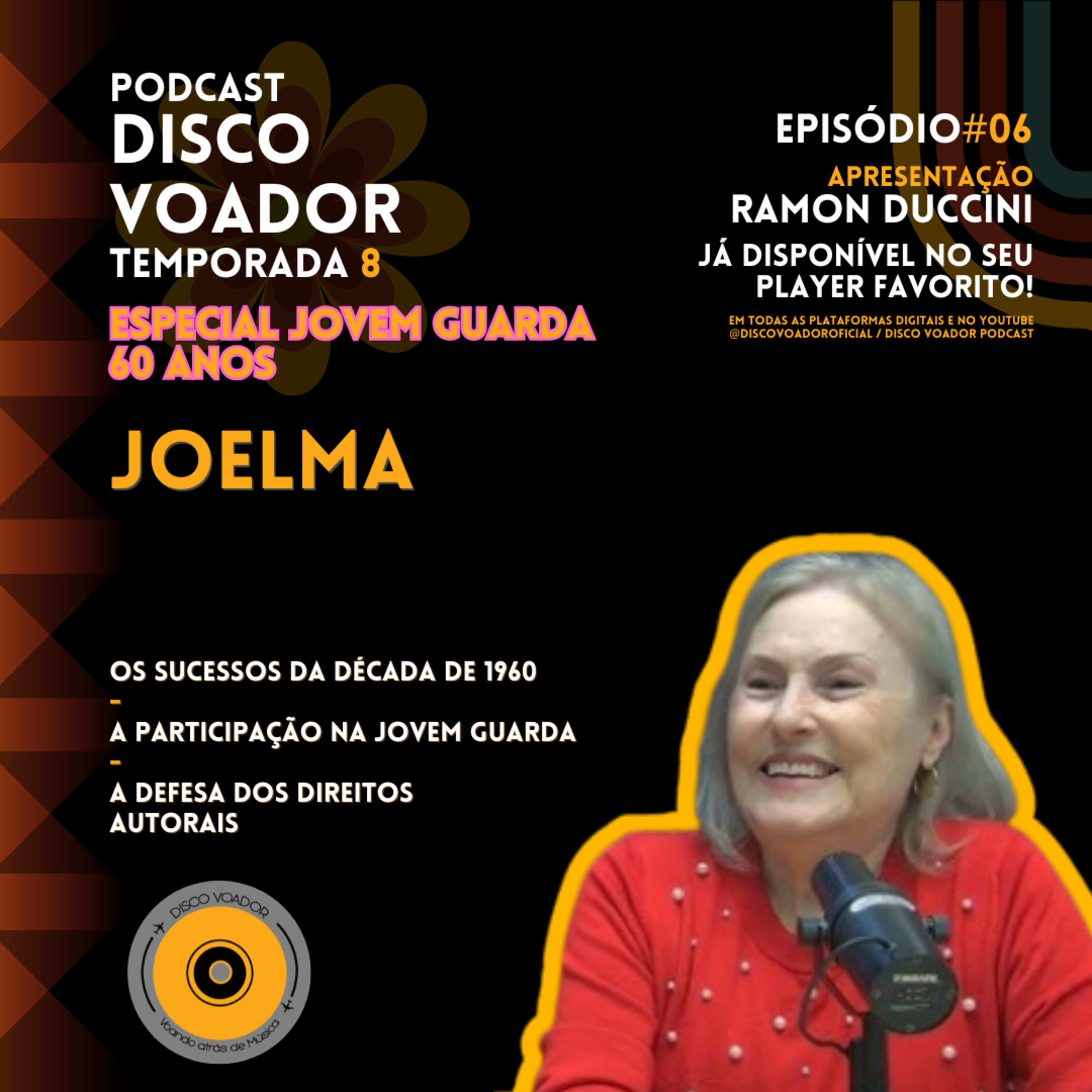 Entrevista com Joelma | 60 Anos de Jovem Guarda | Disco Voador | Temporada 8 | EP06 episode artwork