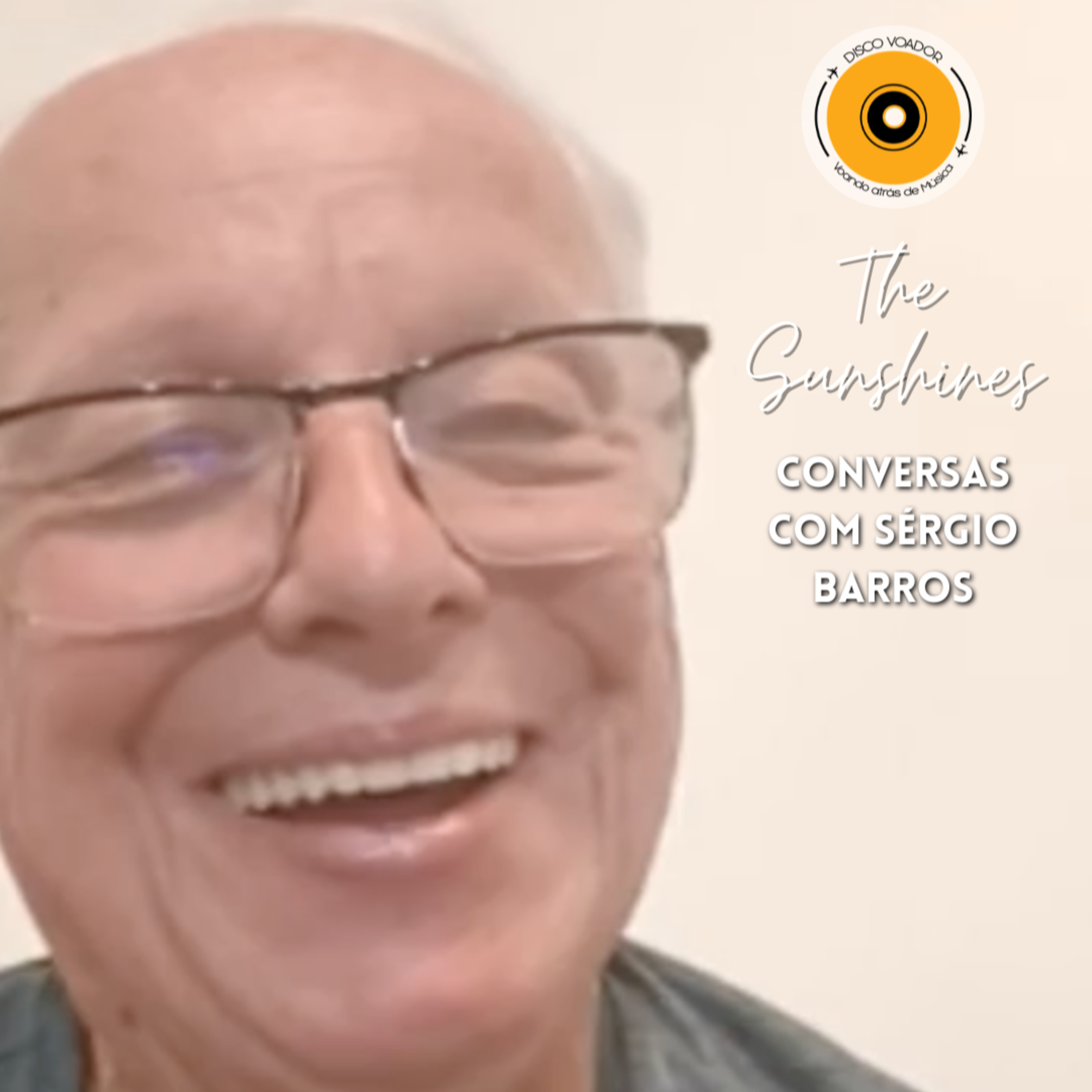The Sunshines | Conversas com Sérgio Barros | Disco Voador episode artwork