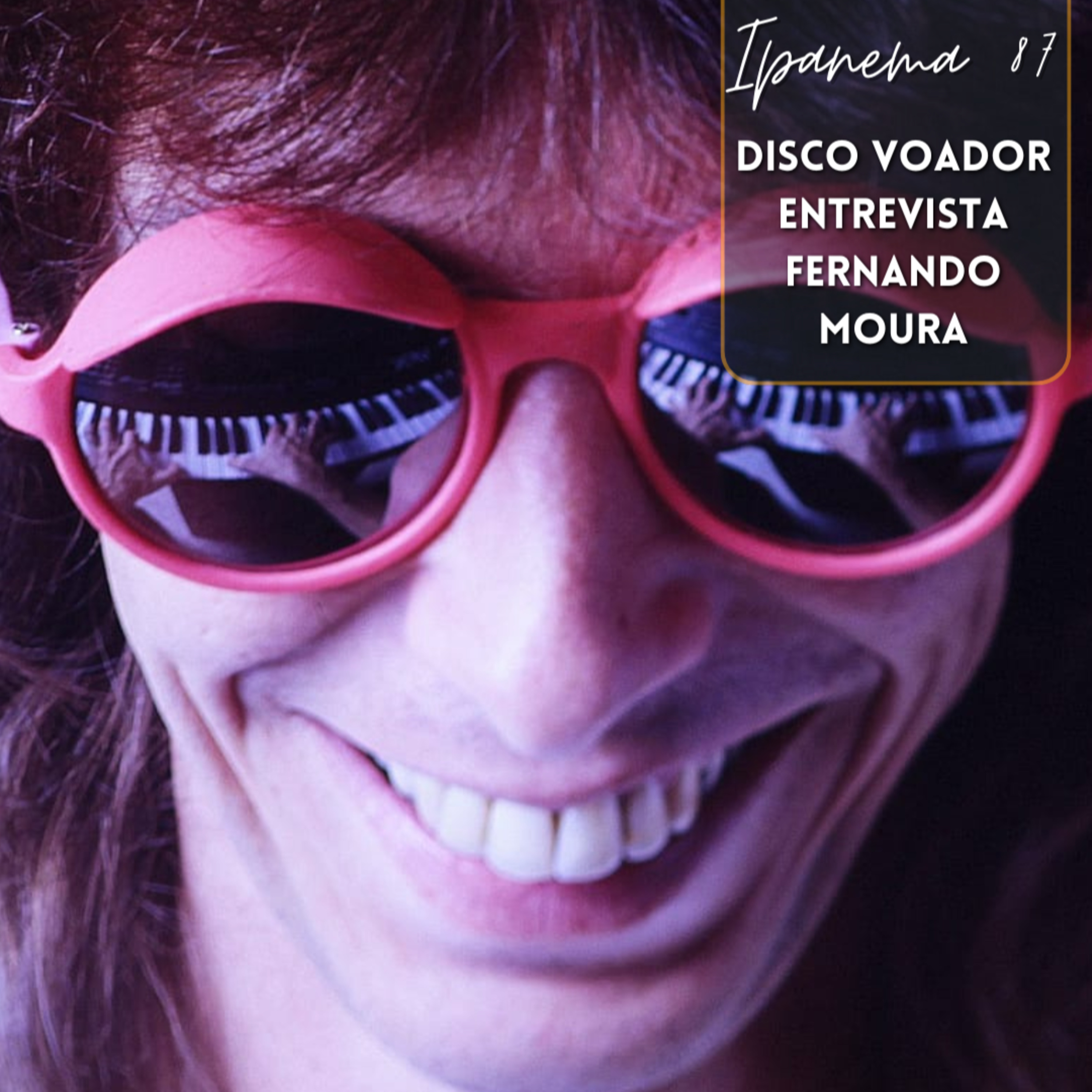 Ao Vivo Em Ipanema 1987 | Disco Voador Entrevista Fernando Moura episode artwork