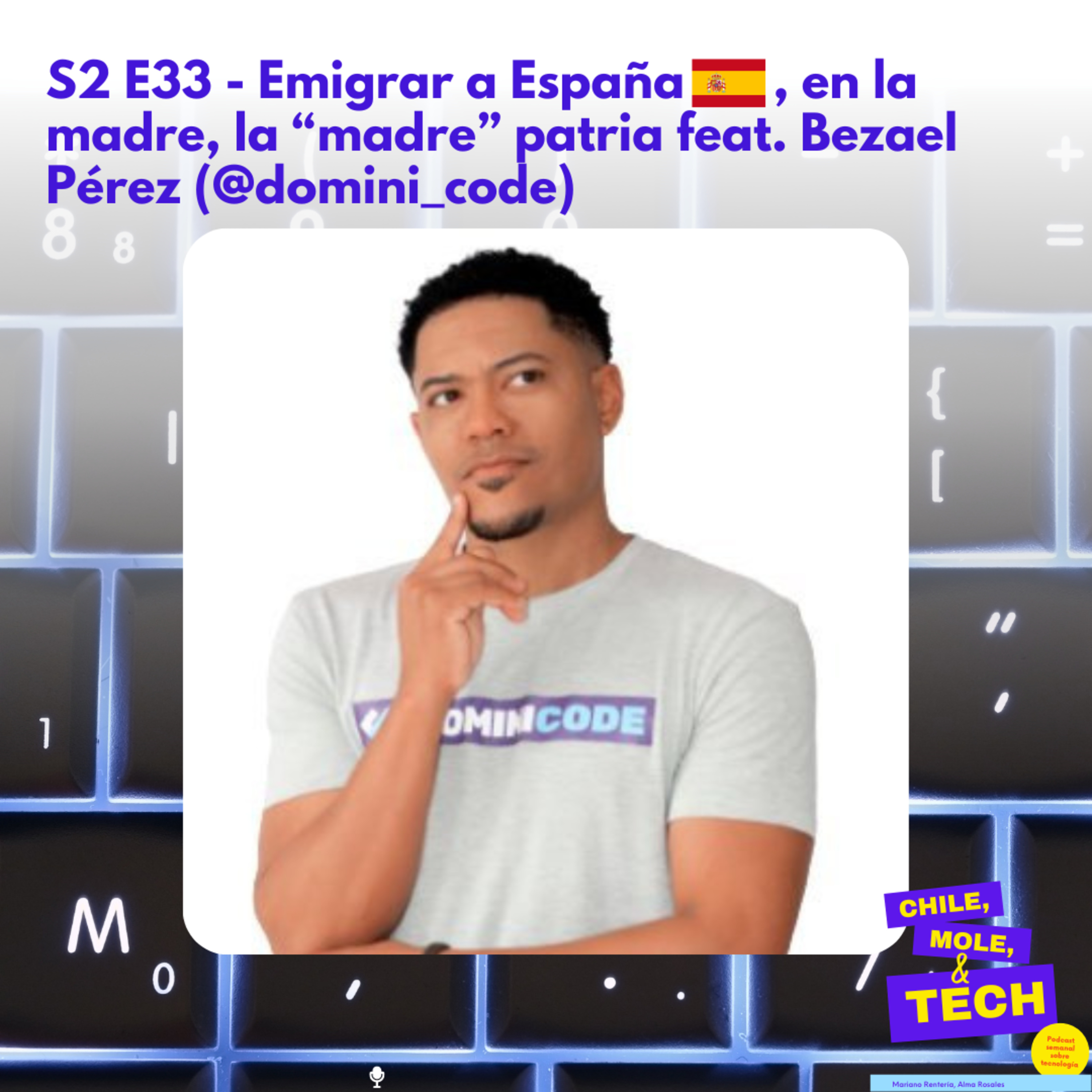 Chile, Mole & Tech