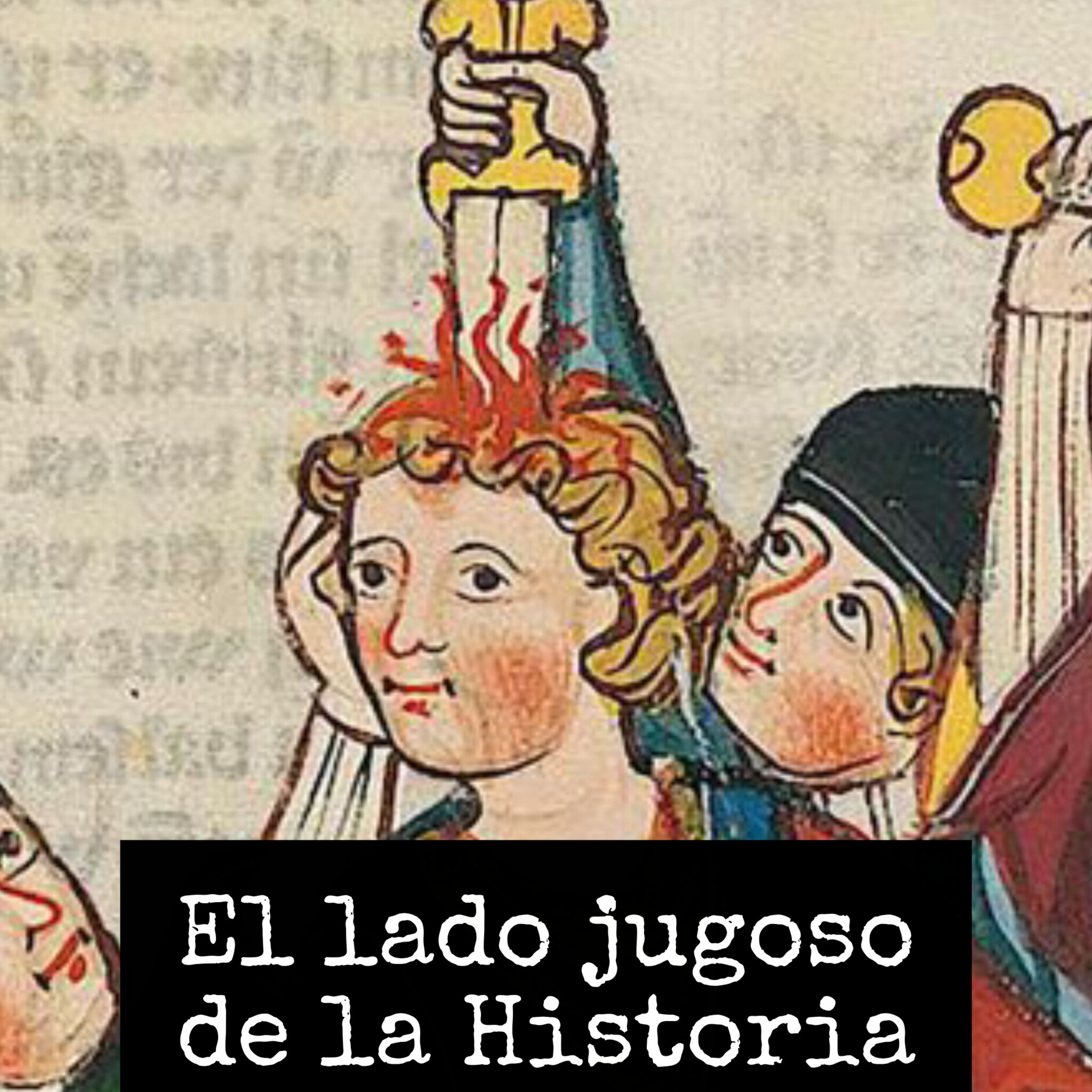 Sexo y Edad Media (4/4): El sexo de los reyes y chistes verdes