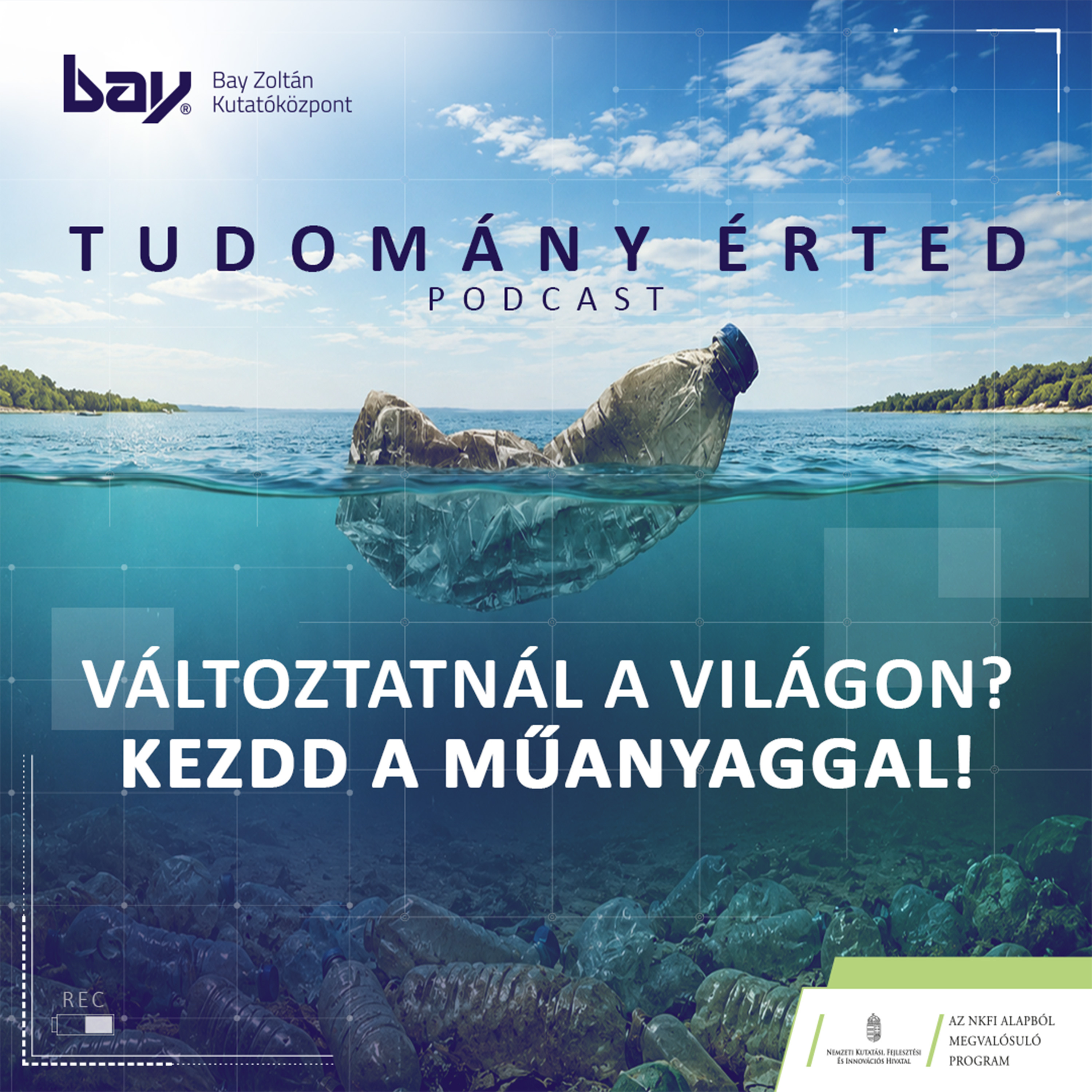 Változtatnál a világon? Kezdd a műanyaggal! - Tudomány Értett Podcast E09