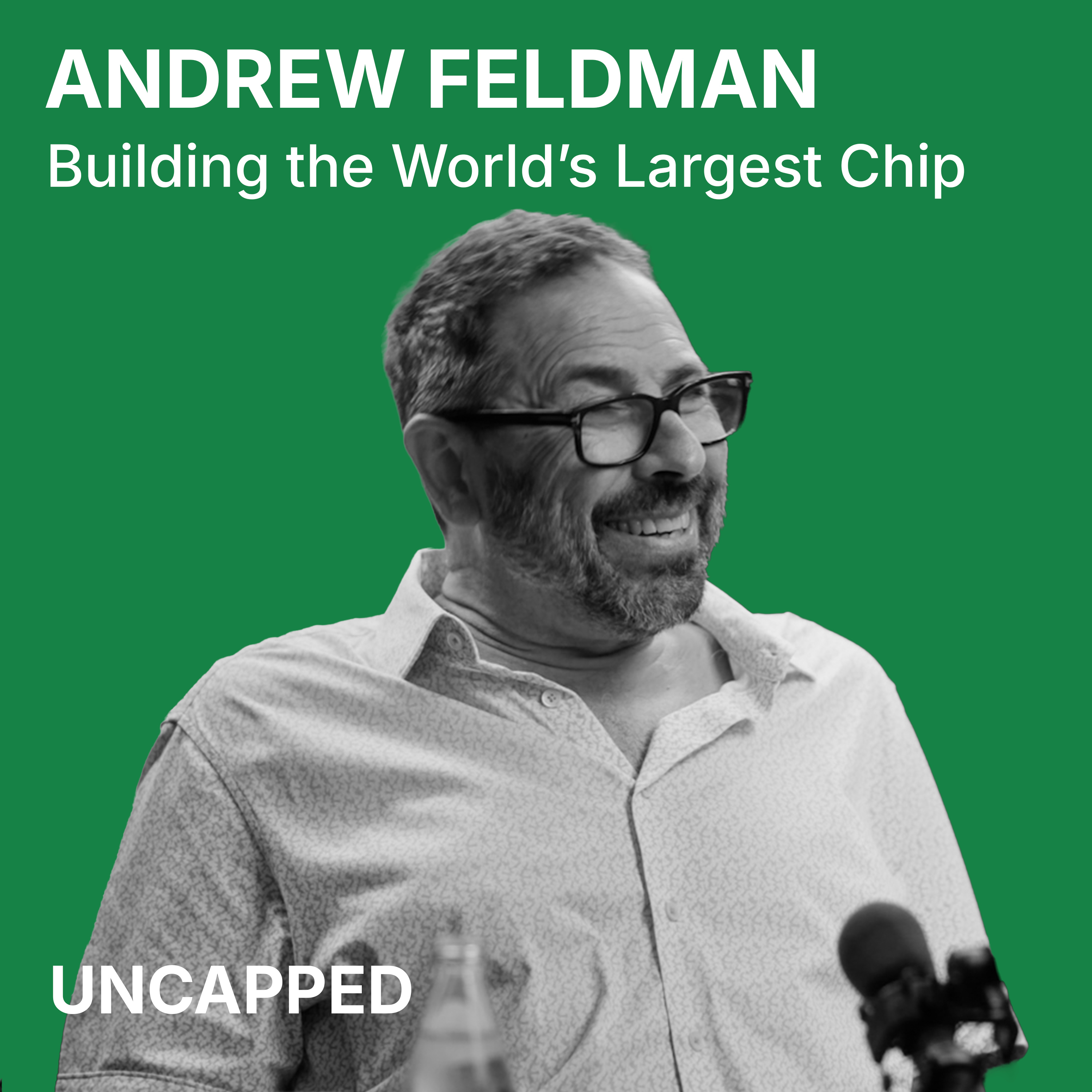 Uncapped #57 | Andrew Feldman from Cerebras Episode cover
