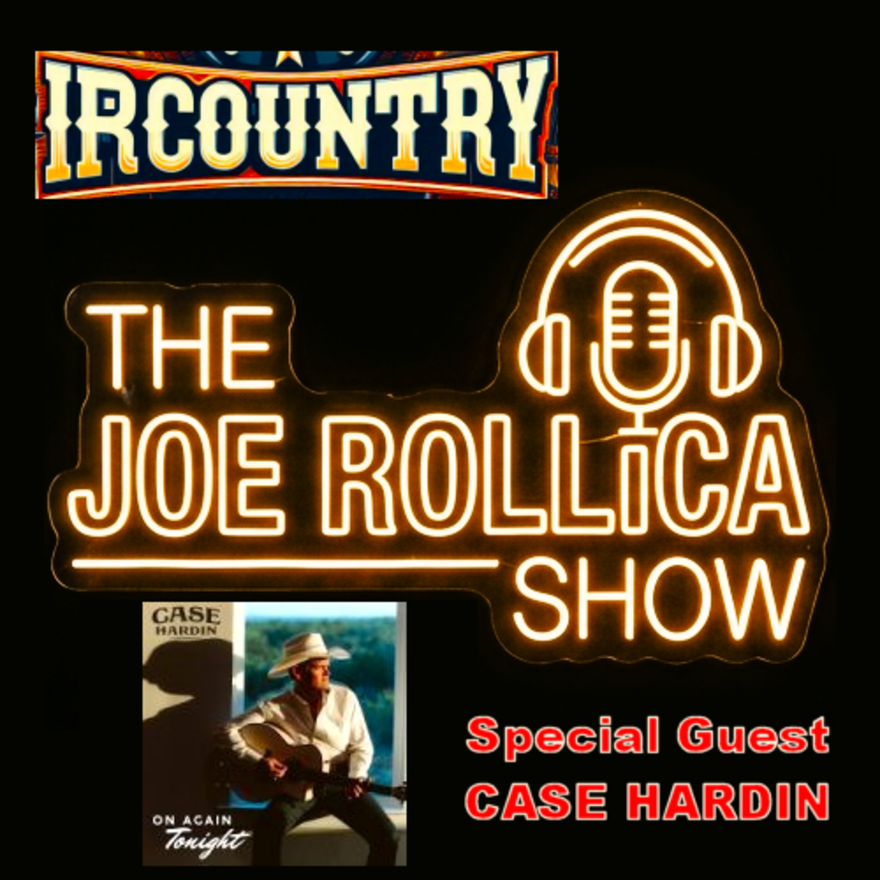 The Joe Rollica Show - Case Hardin episode artwork