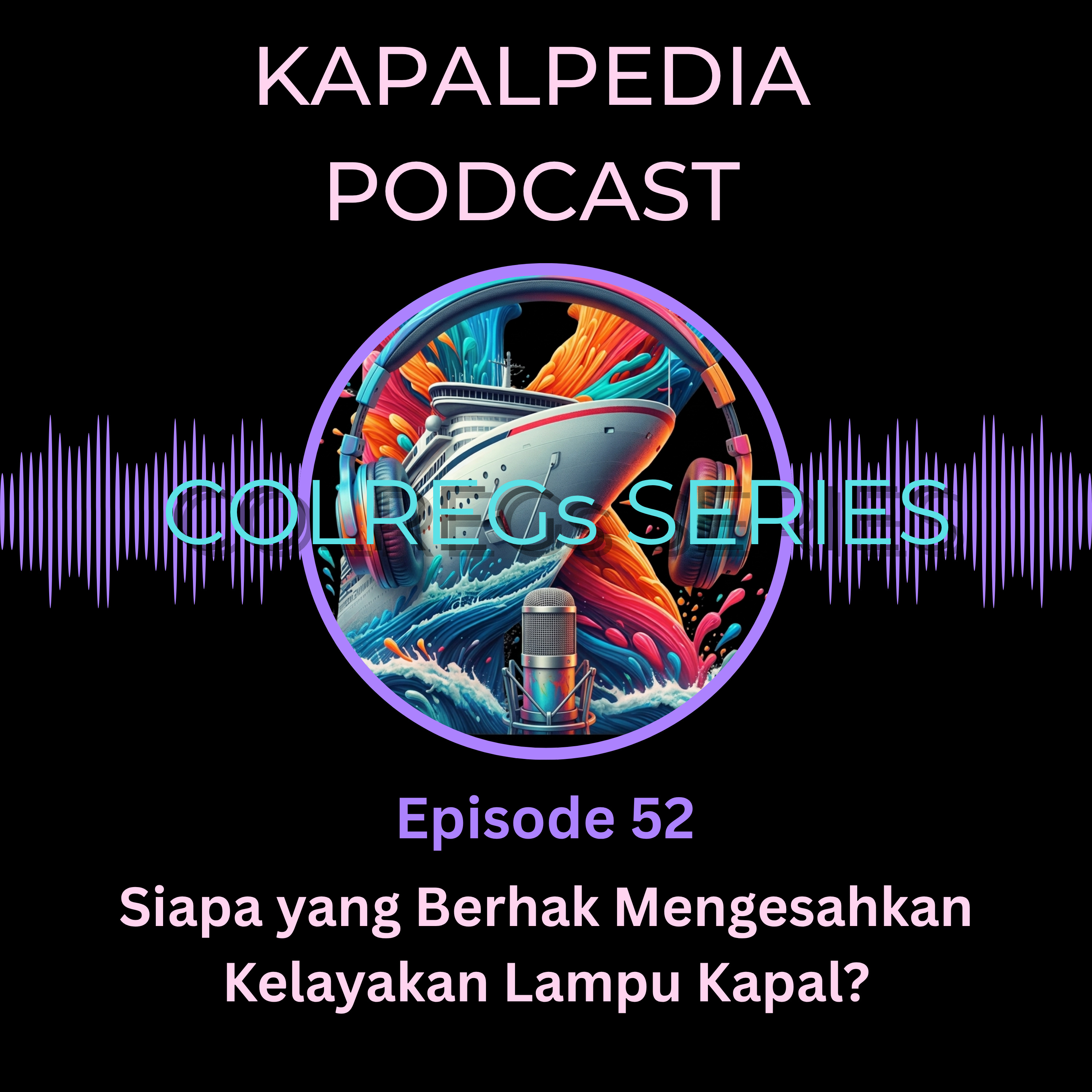 Colregs Annex 1 Bagian 14 : Siapa yang Berhak Mengesahkan Kelayakan Lampu Kapal?