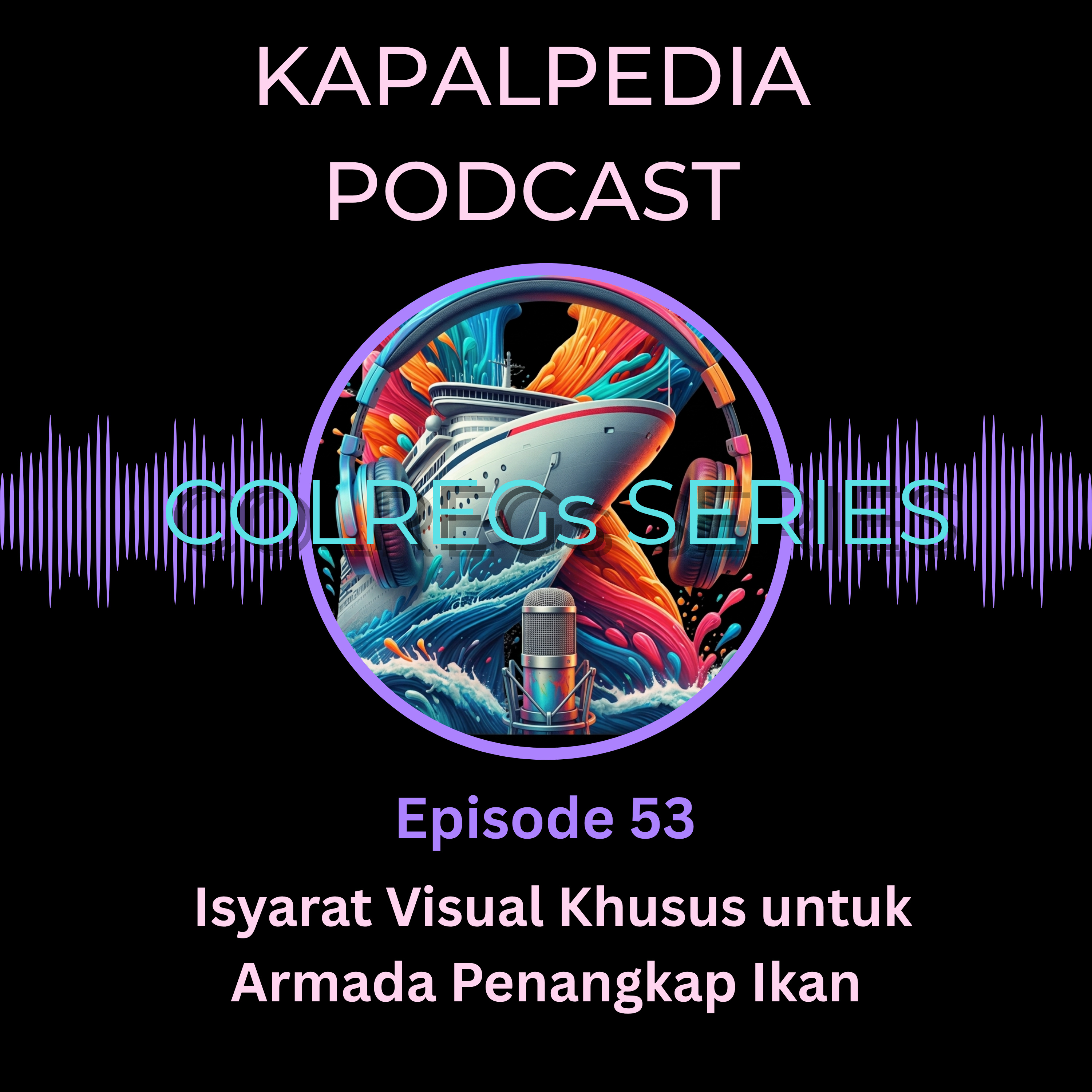 Colregs Annex II Bagian 1 : Isyarat Visual Khusus untuk Armada Penangkap Ikan