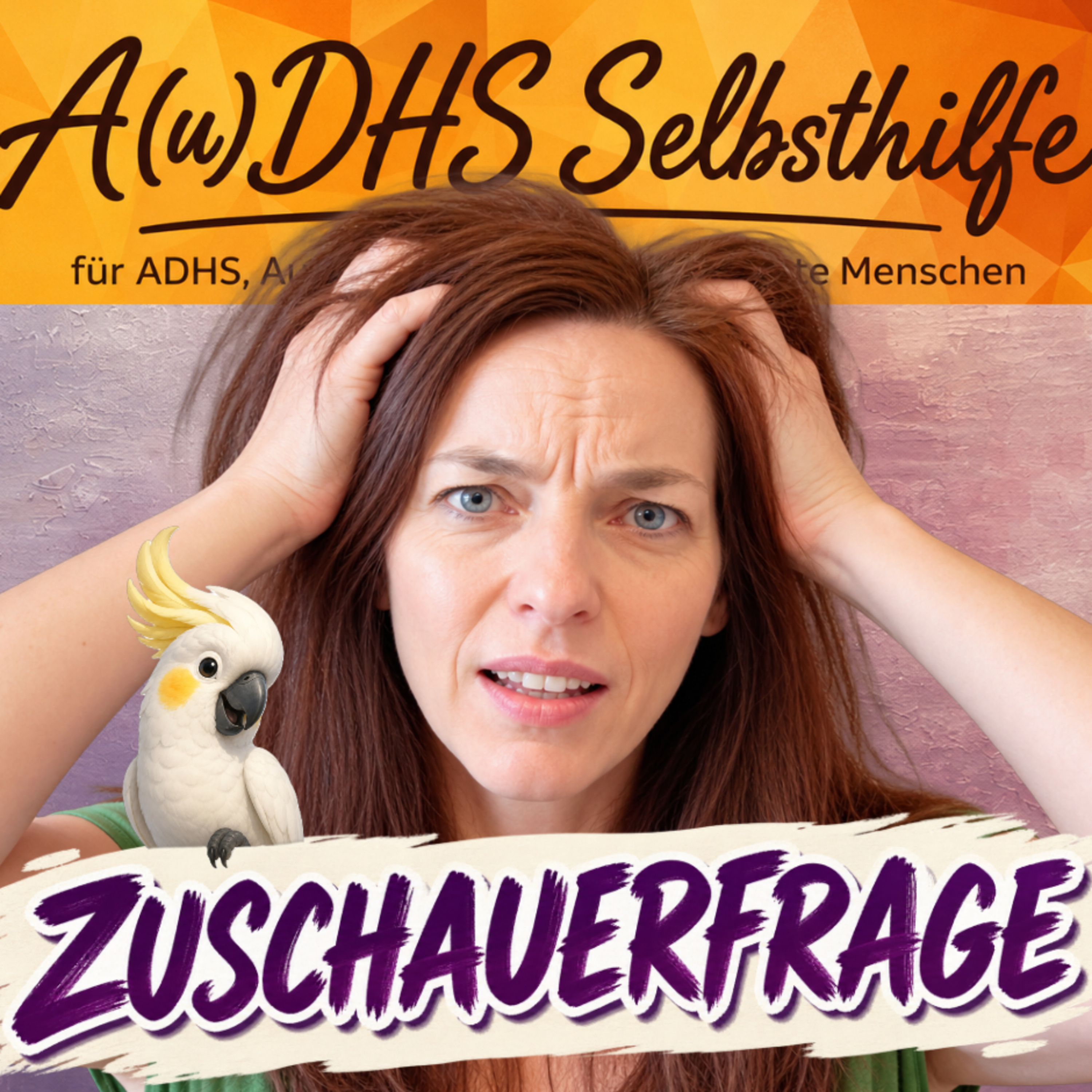 Seit meiner ADHS-Diagnose sehe ich plötzlich überall ADHS episode artwork