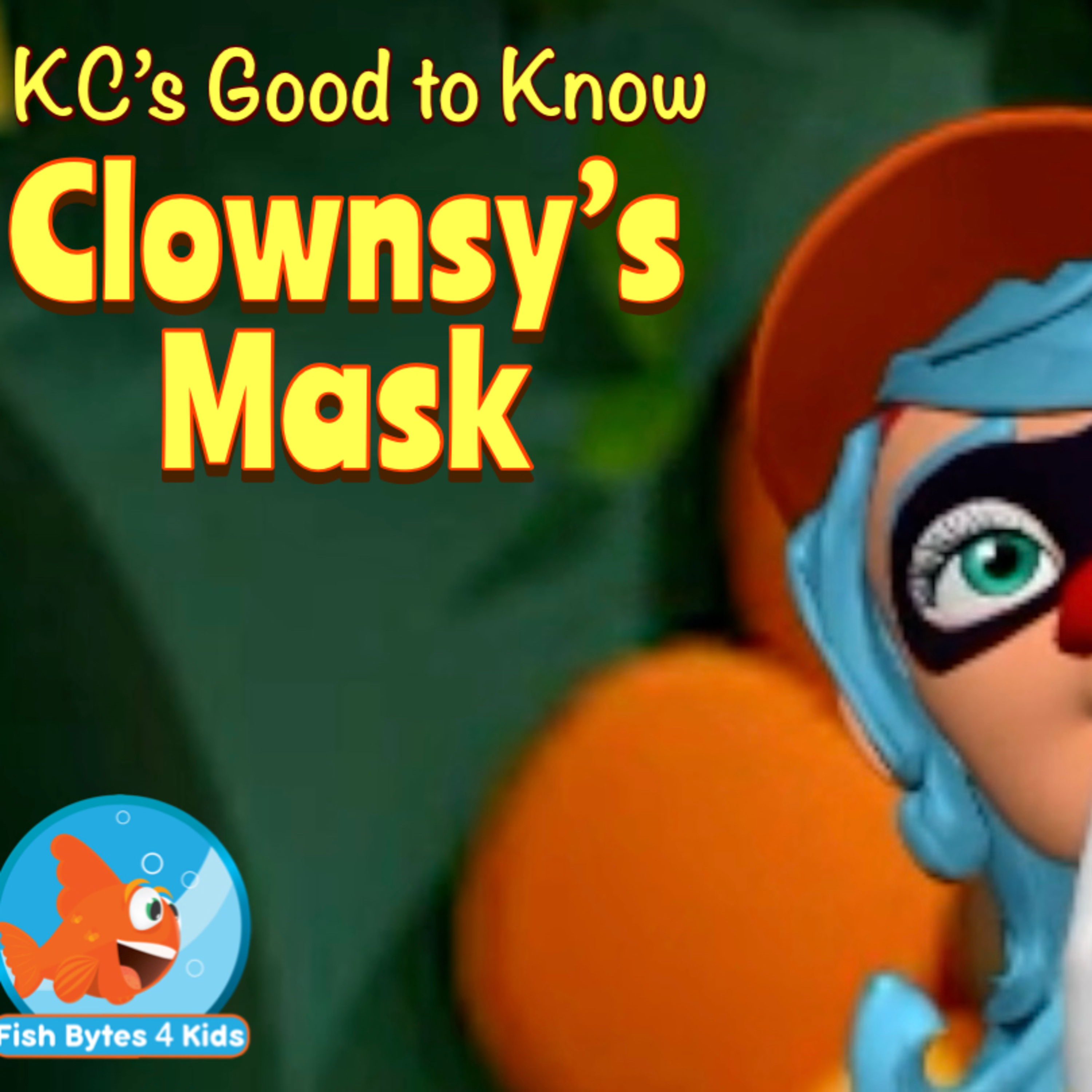 Good To Know 13: Clownsy's Mask