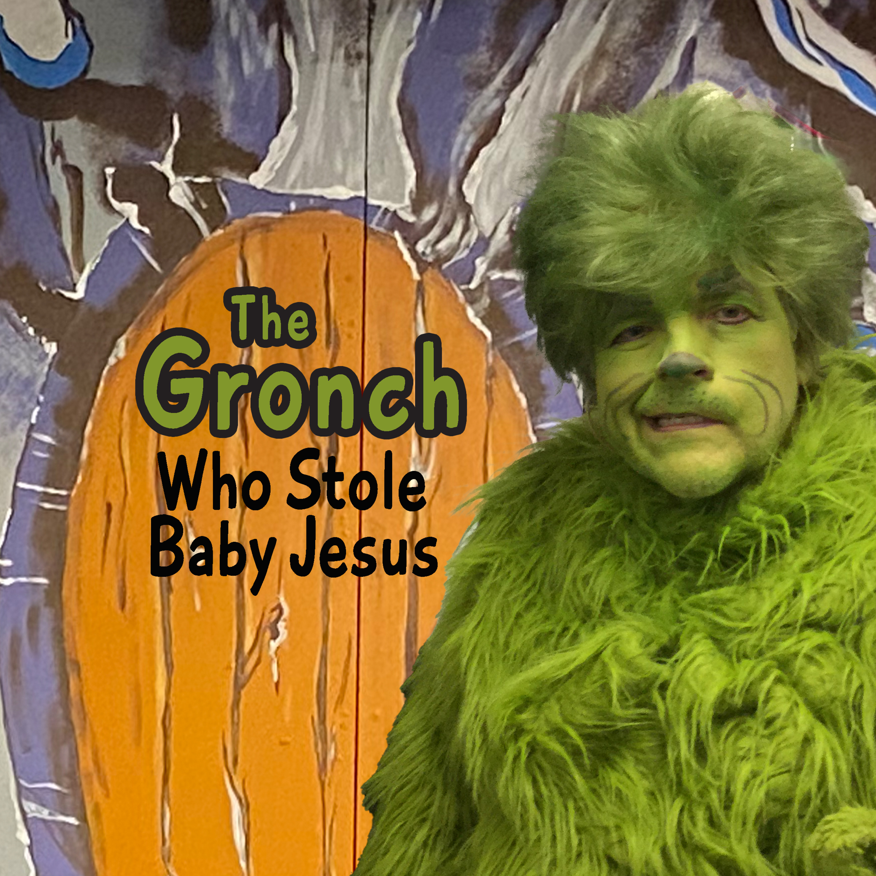 The Gronch Who Stole Baby Jesus