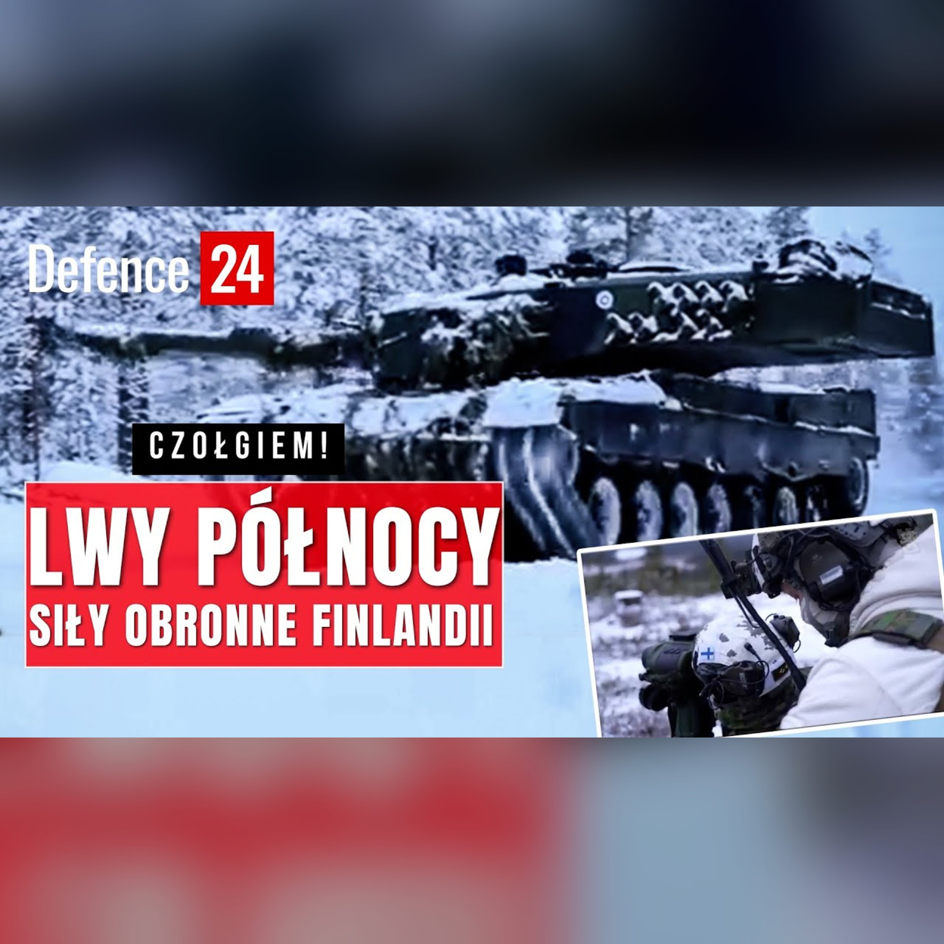 Lwy Północy. Siły Obronne Finlandii | Czołgiem!