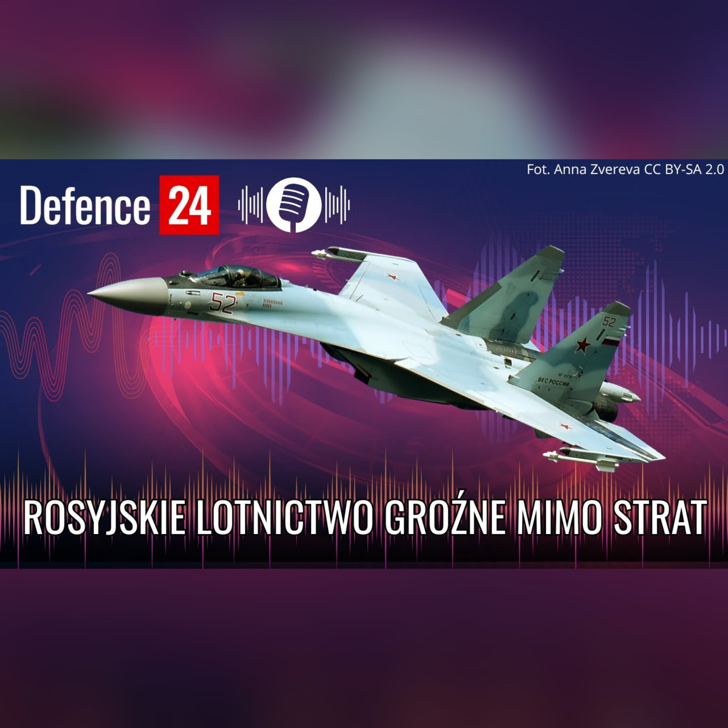 Rosyjskie lotnictwo groźne mimo strat
