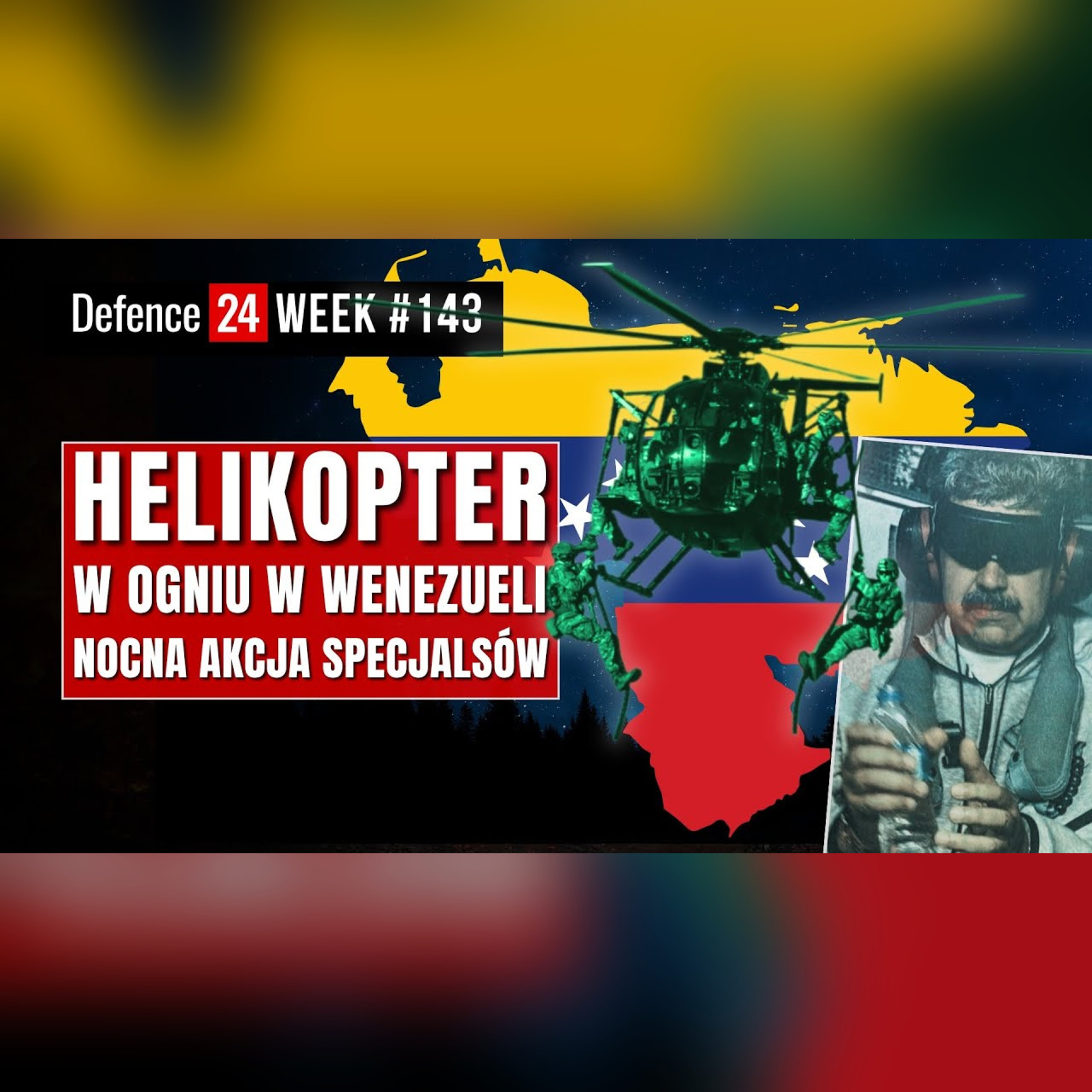 Helikopter w ogniu w Wenezueli | Defence24Week #143