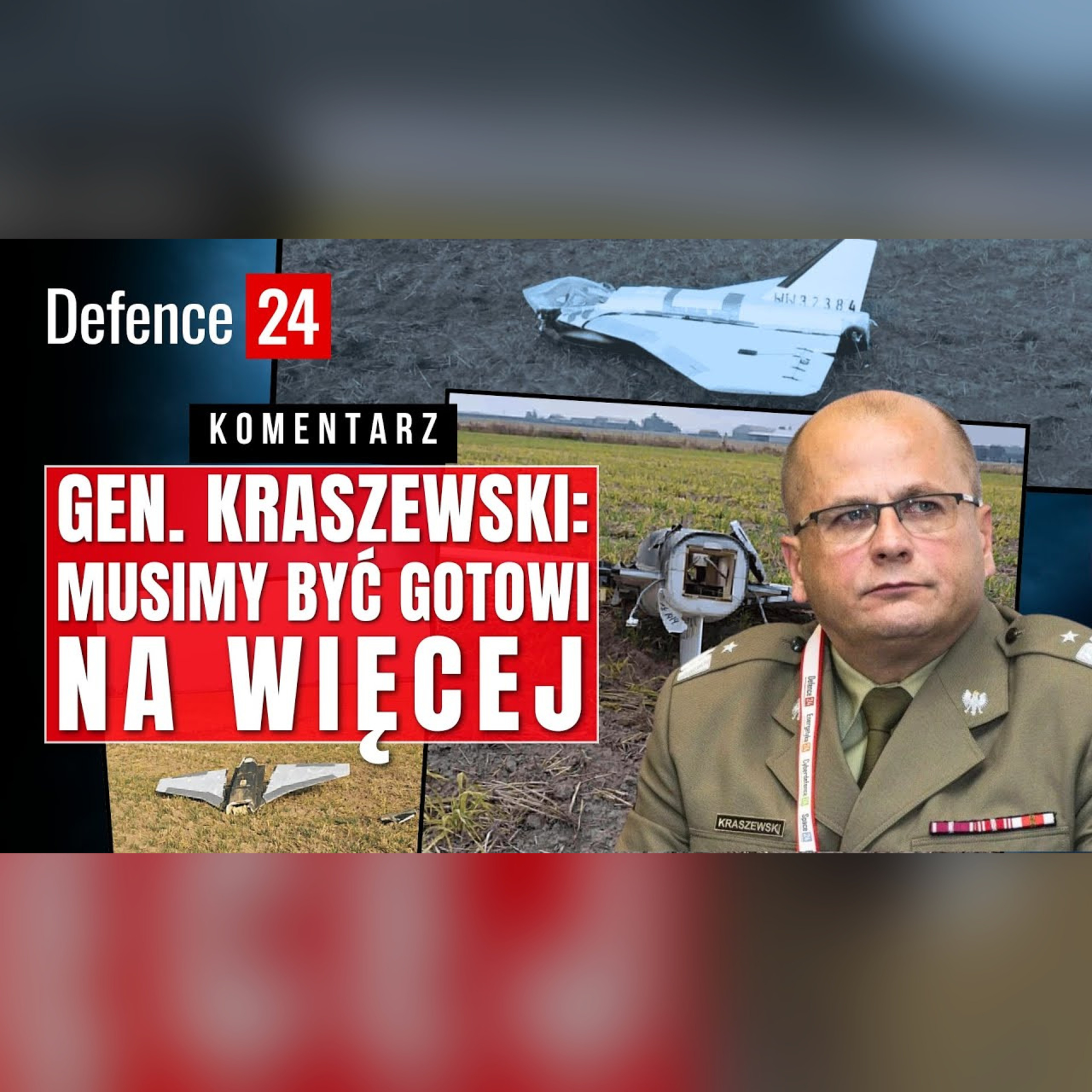 Gen. Kraszewski: Wojsko zachowało się jak trzeba. Musimy być gotowi na więcej