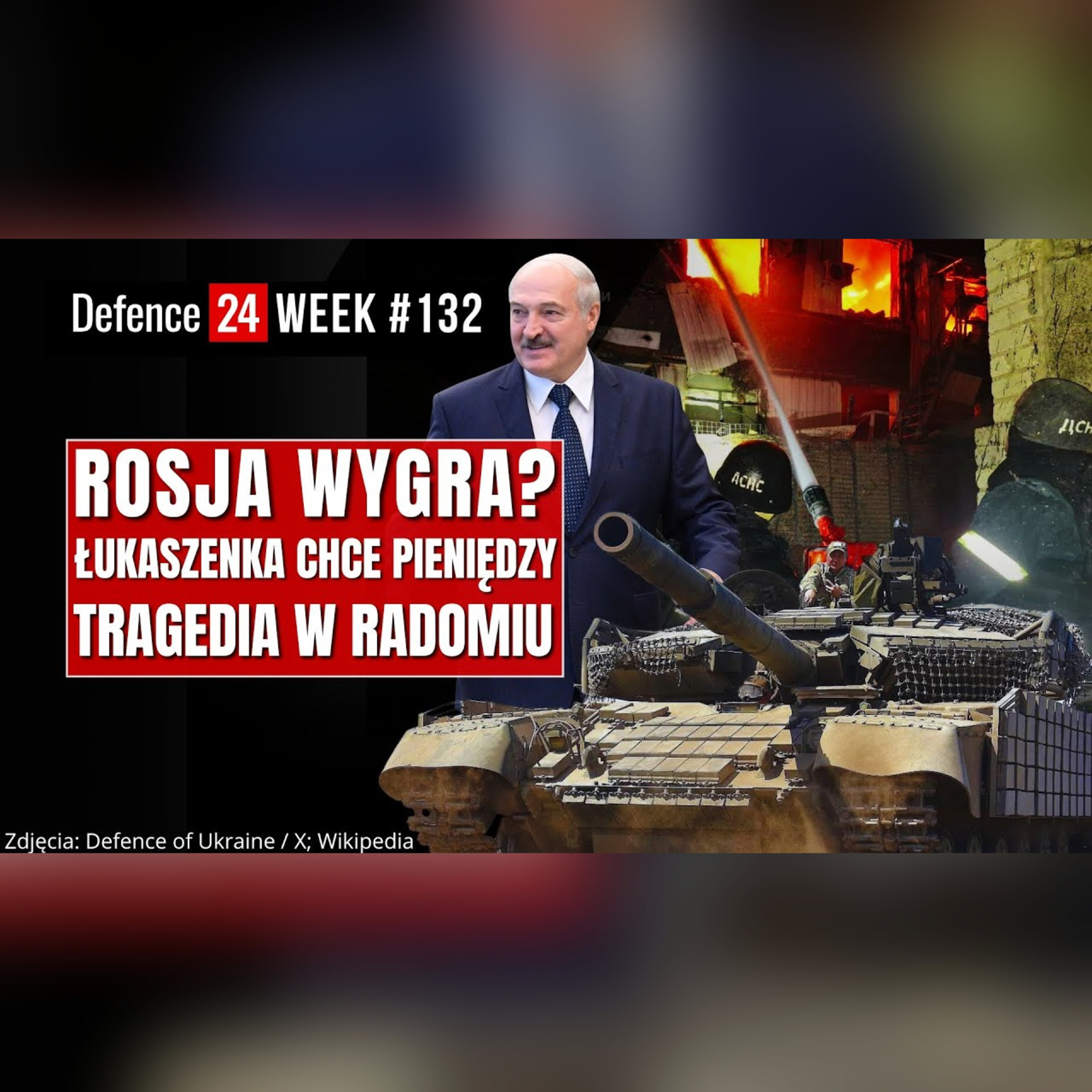 Rosja wygra wojnę? | Łukaszenka chce pieniędzy | Defence24Week #132