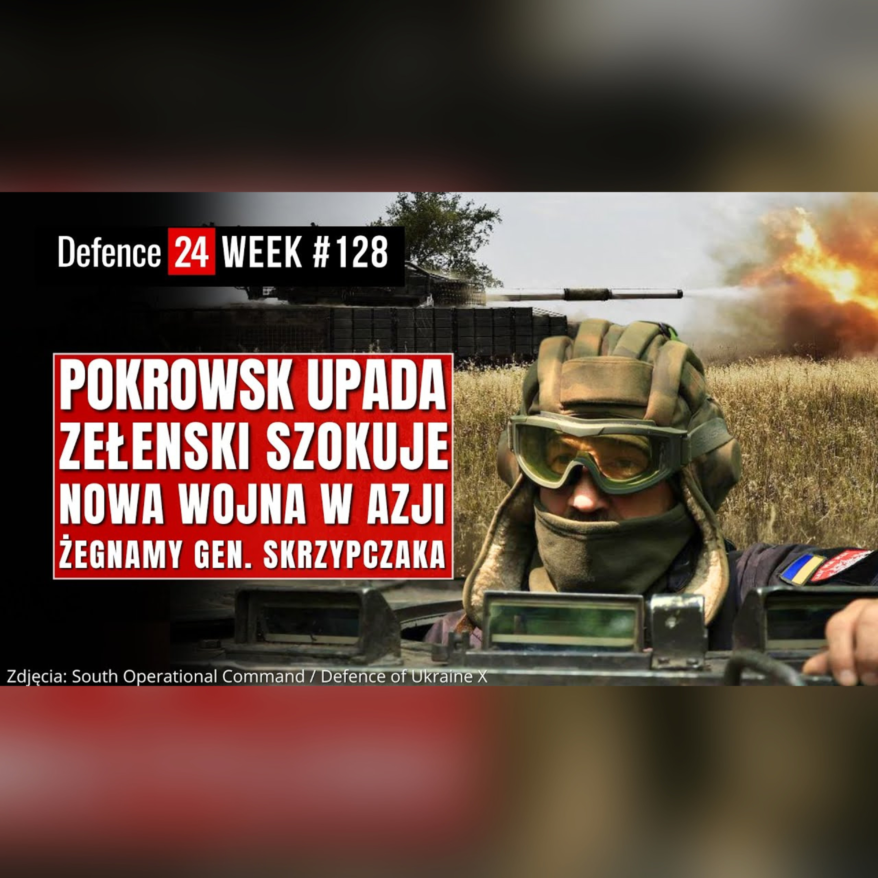 Pokrowsk upada a Zełenski szokuje | Tajlandia vs. Kambodża | Defence24Week #128