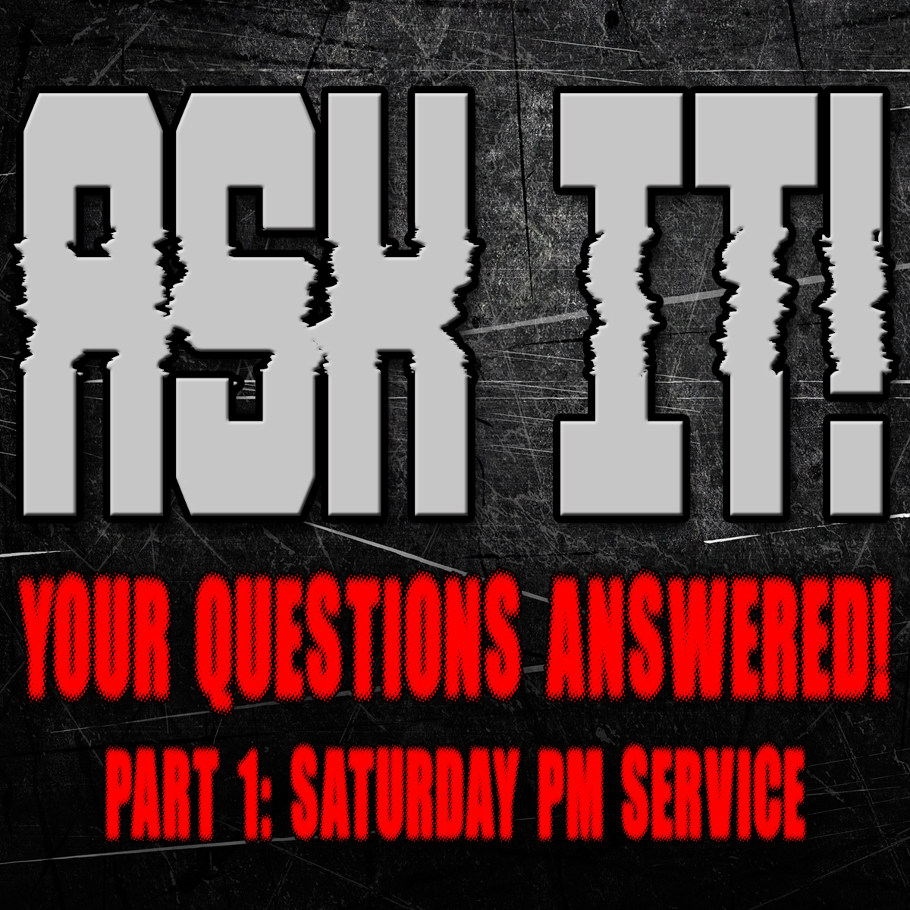 Ask It Your Questions Answered Part 1 Saturday PM Service with Bill Corley and Dionne Salmonds episode artwork