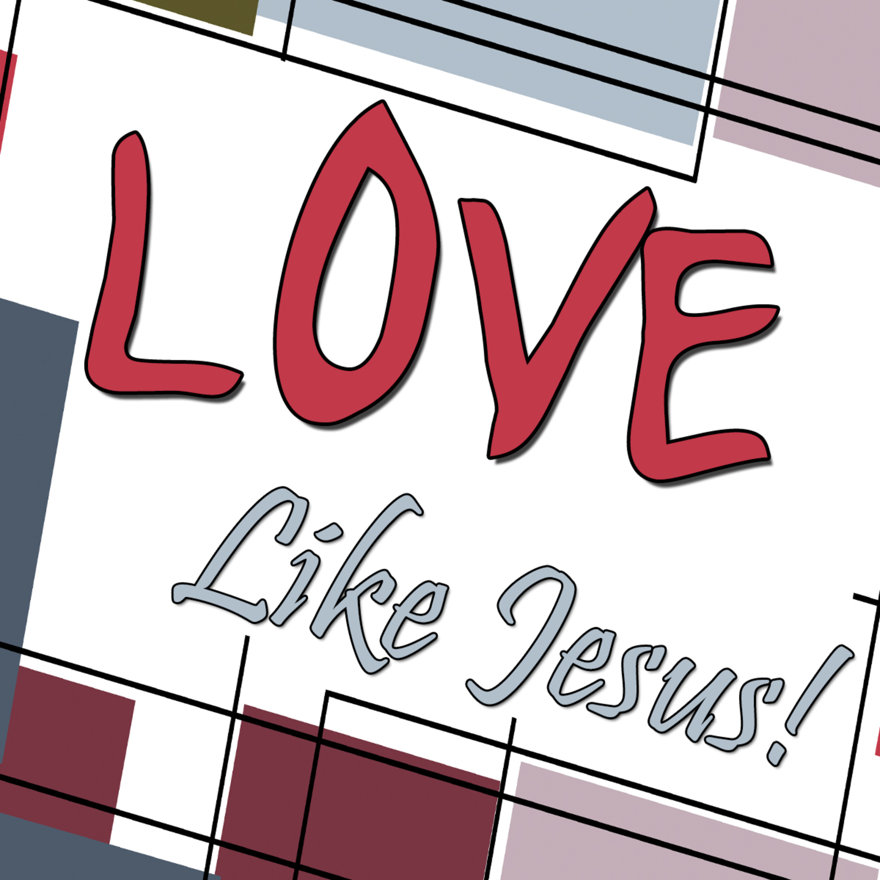Like Jesus Part 2 Love Like Jesus by Bill Corley episode artwork