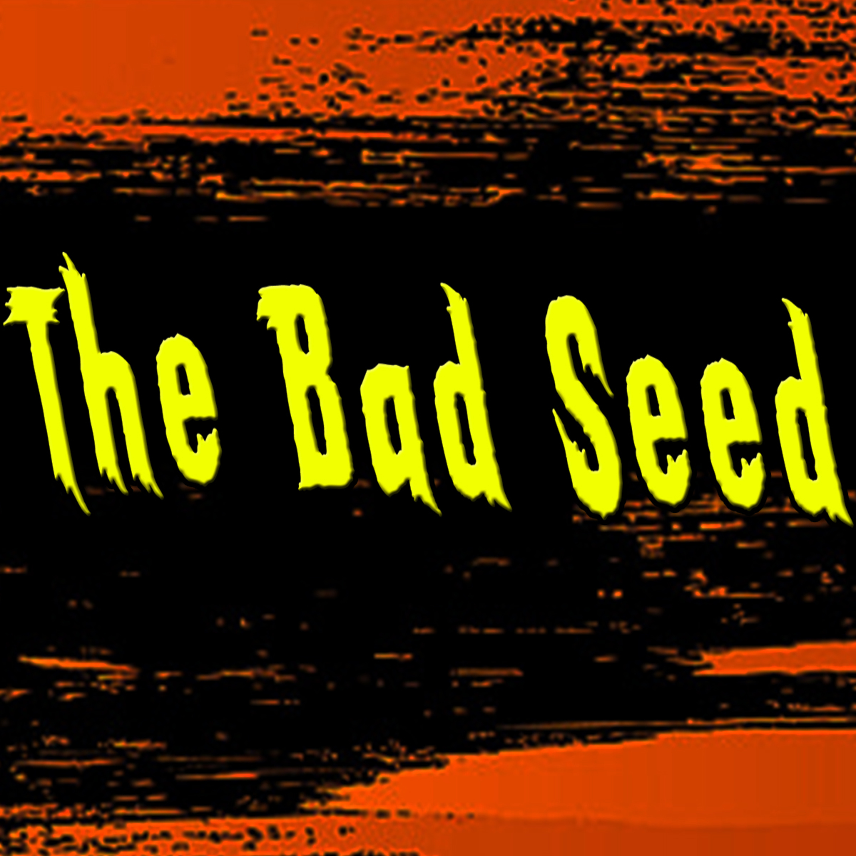 Behind The Scenes Part 3 The Bad Seed by Bill Corley episode artwork