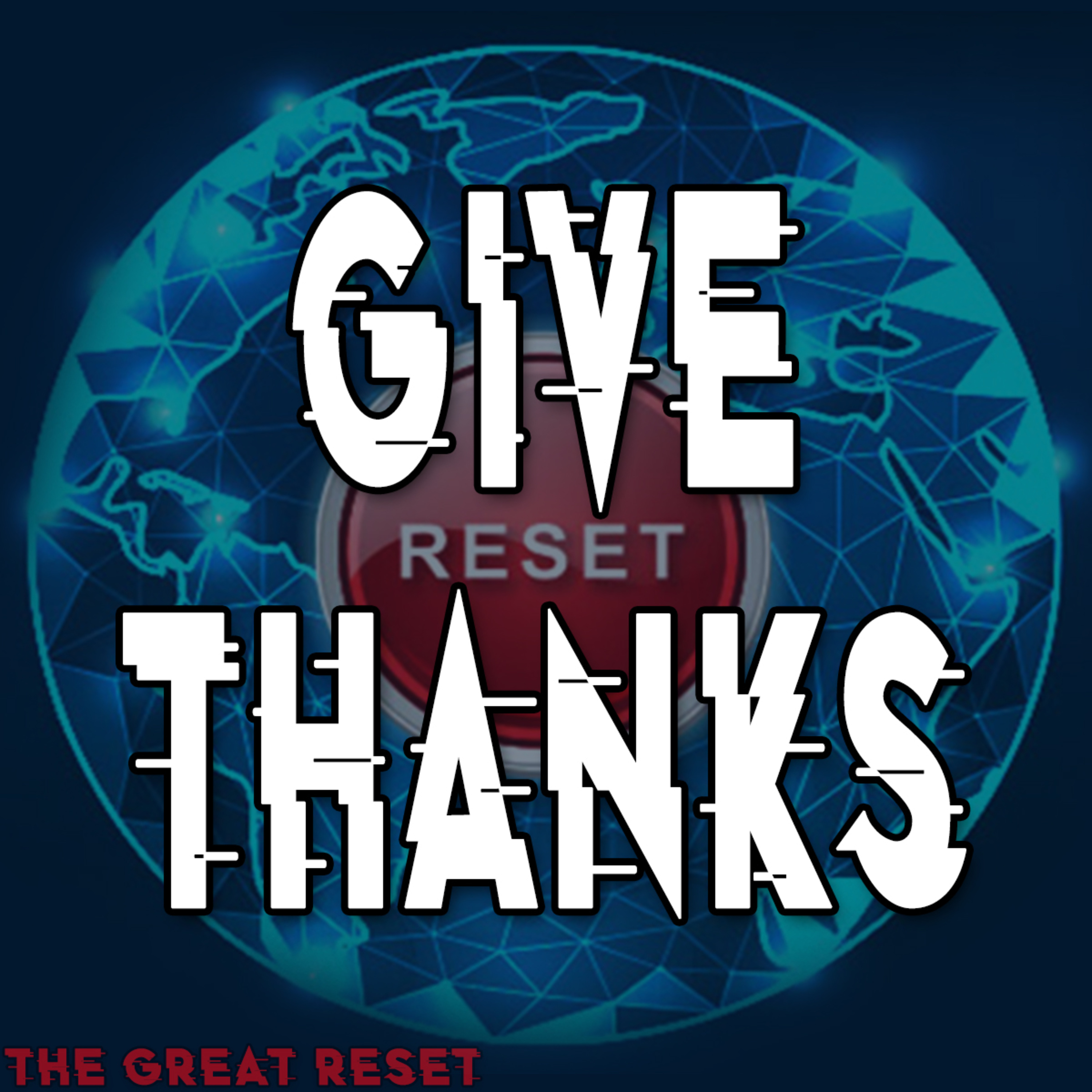 The Great Reset Part 4 Give Thanks and Ask It by Dionne Salmonds episode artwork