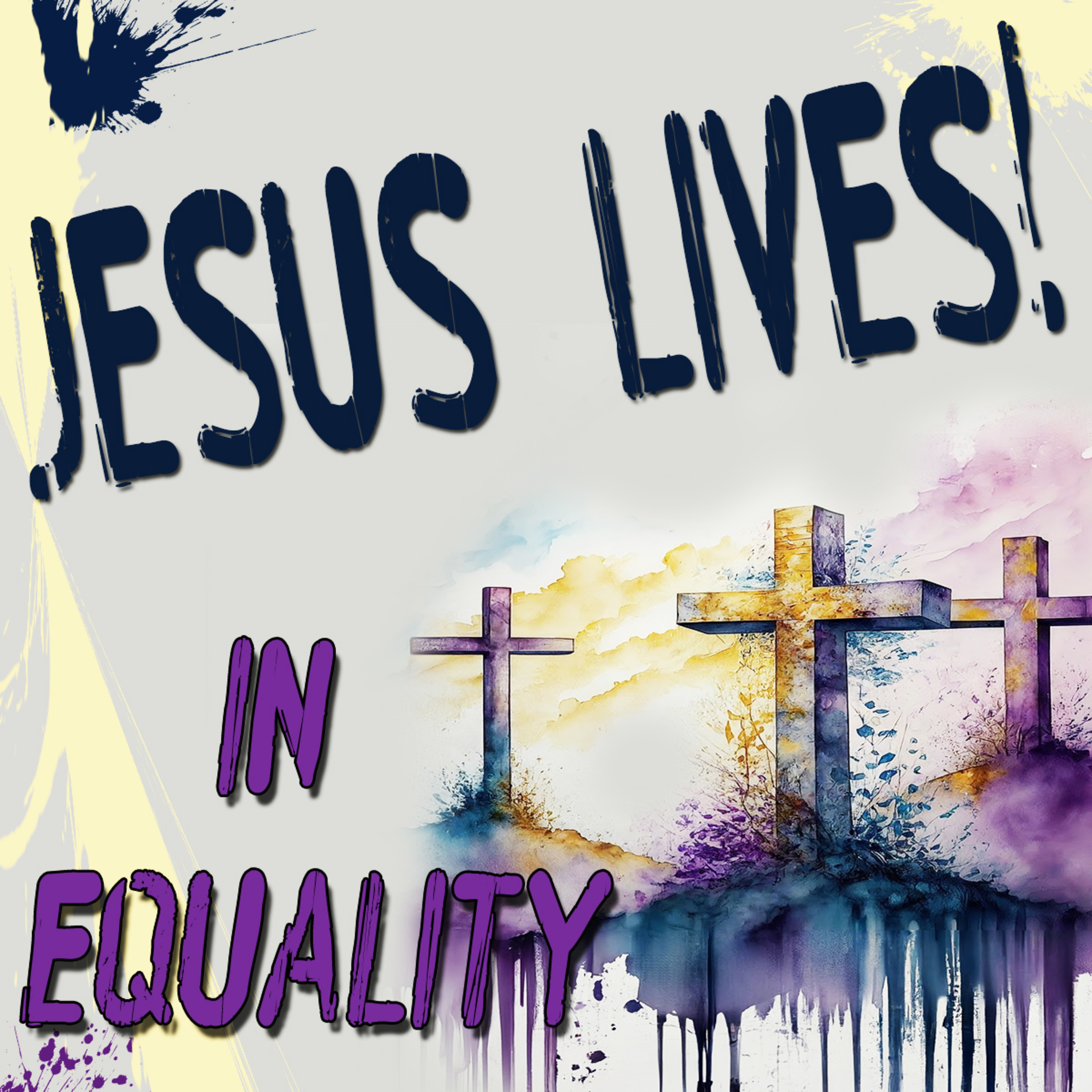 JESUS LIVES Part 4 In Equality by Bill Corley episode artwork