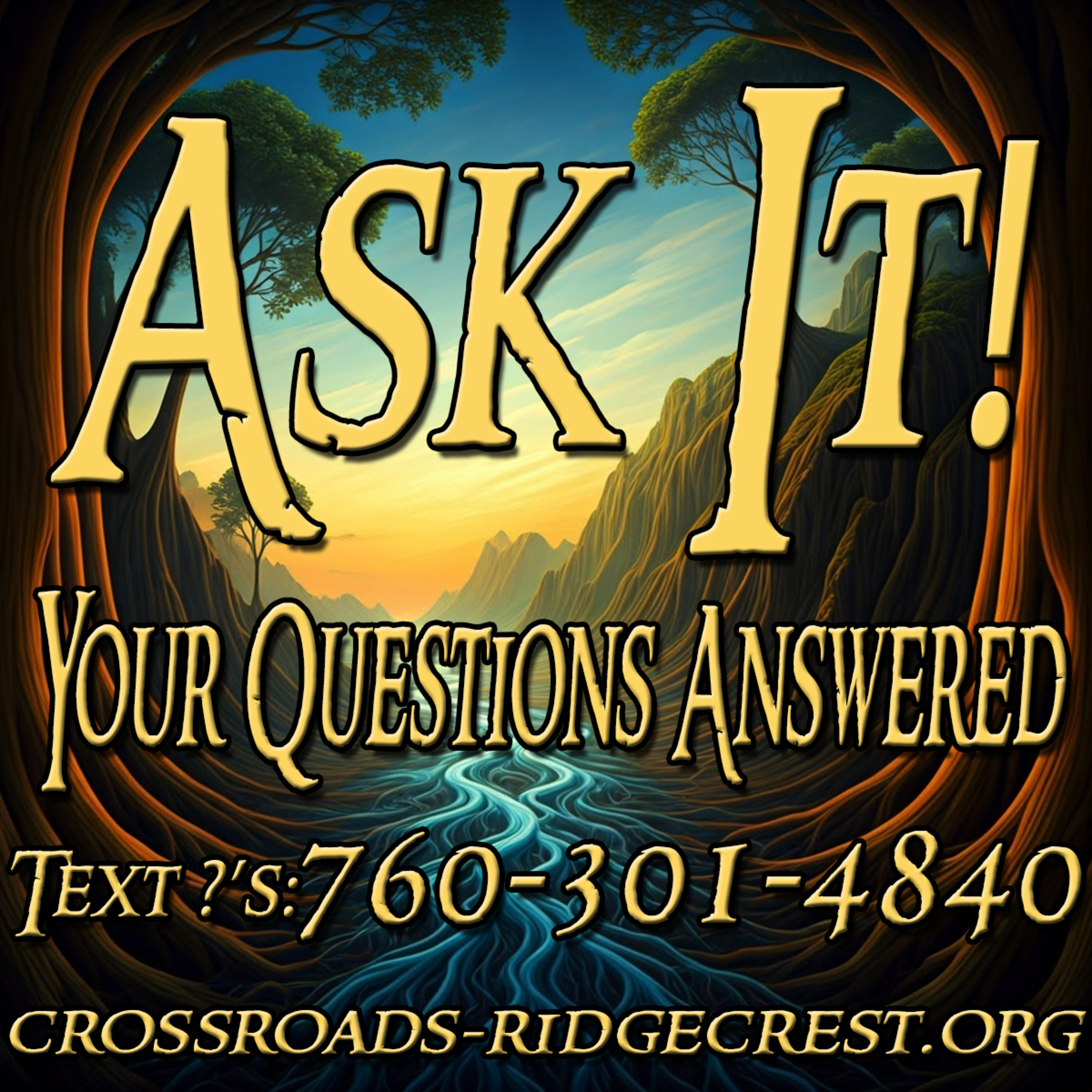 Ask It Your Questions Answered Saturday Jun 28, 2025 with Bill Corley episode artwork